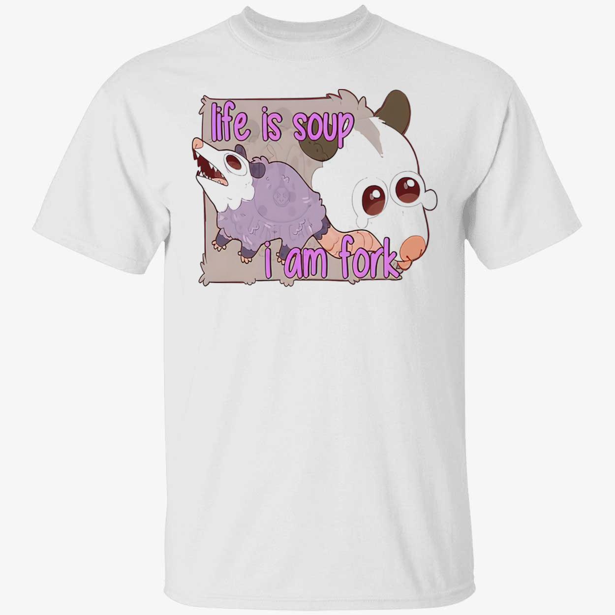 Life Is Soup I Am Fork Lizbie Shirt Life Is Soup I Am Fork Lizbie Shirt