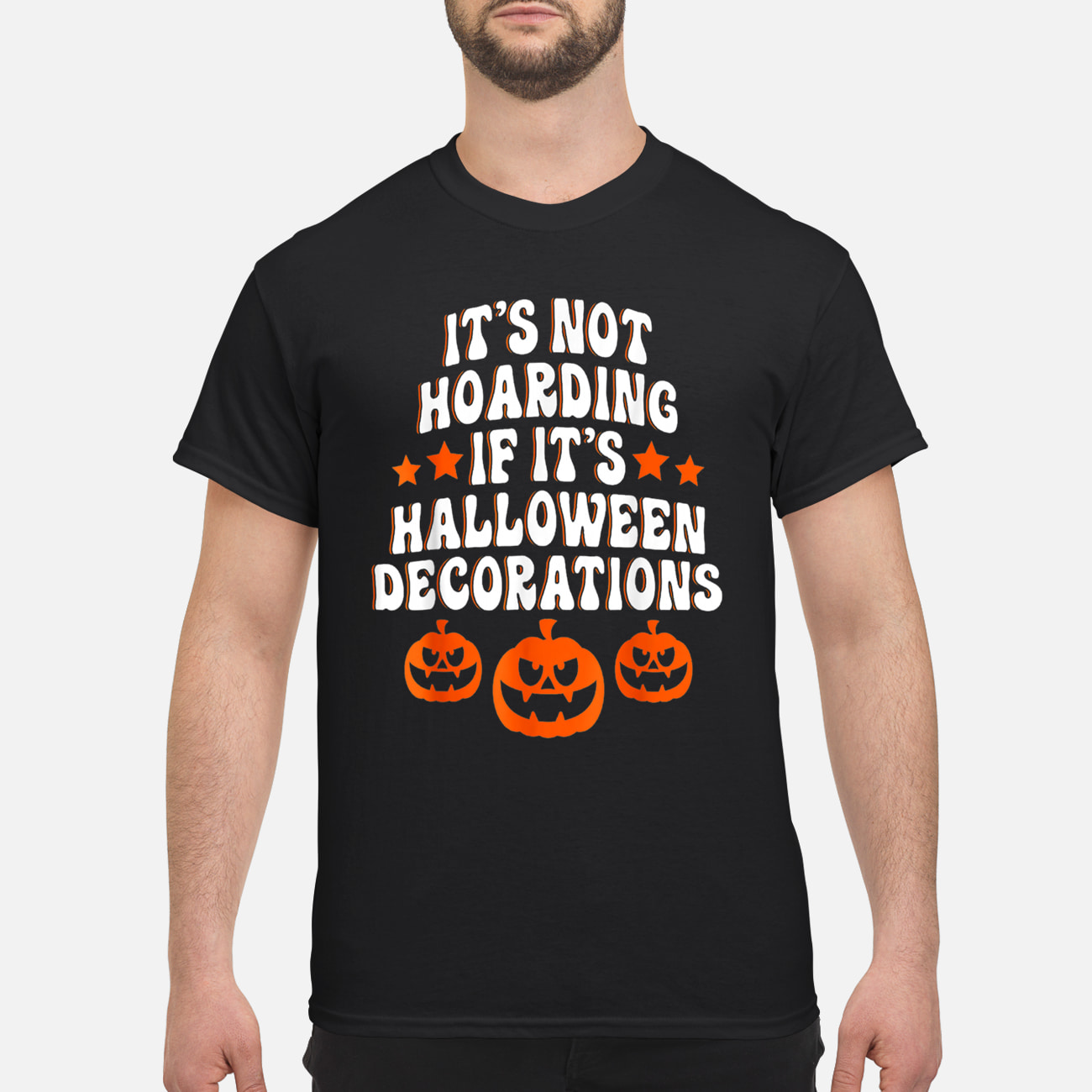 It’S Not Hoarding If It’S Halloween Decorations Shirt It’S Not Hoarding If It’S Halloween Decorations Shirt