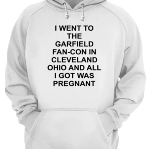 I Went To The Garfield Fan-Con In Cleveland Ohio And All I Got Was Pregnant Shirt 1 lnwck94vej5jzlawtgmc 4.webp
