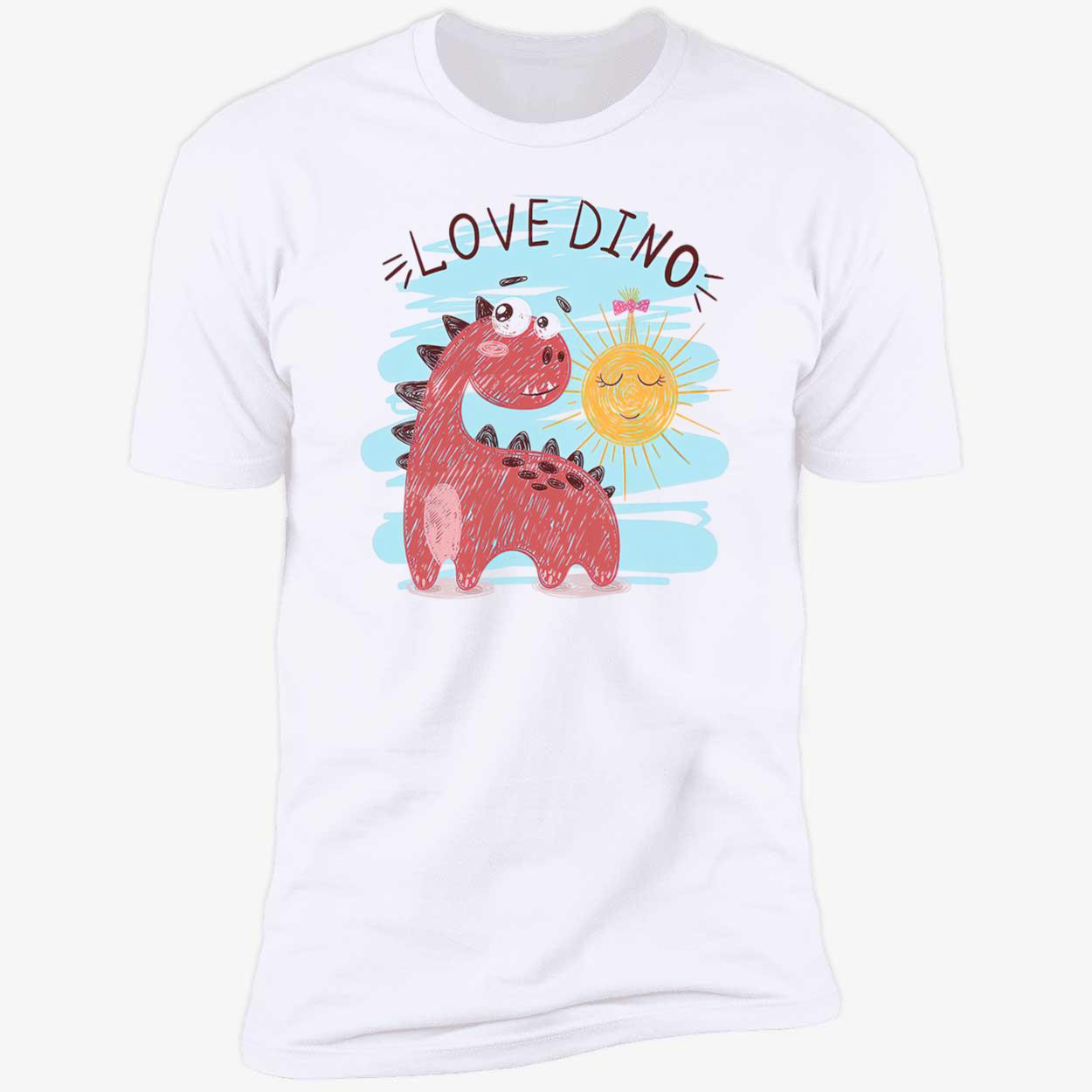 Love Dino Shirt Love Dino Shirt