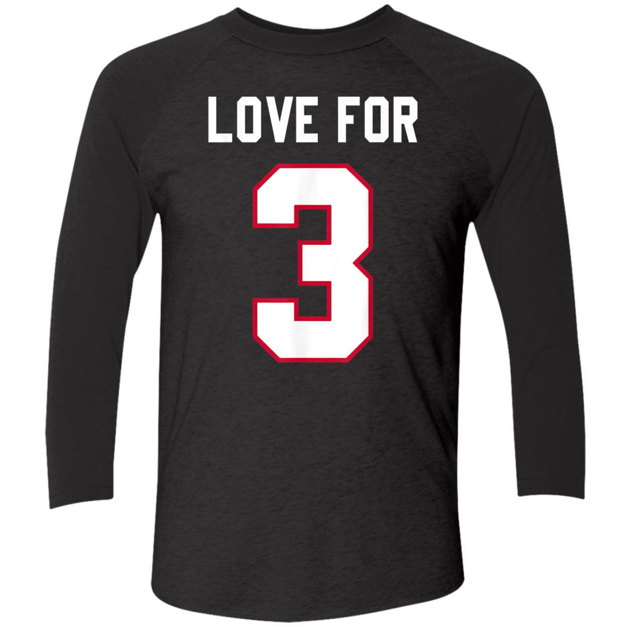 Love For 3 Shirt Love For 3 Shirt