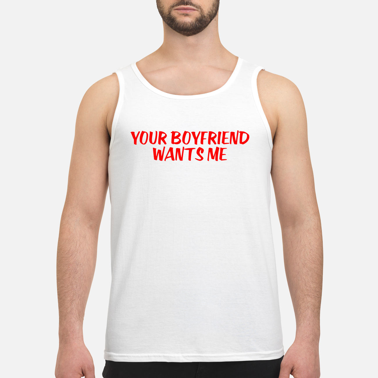 You Boyfriend Wants Me Shirt You Boyfriend Wants Me Shirt