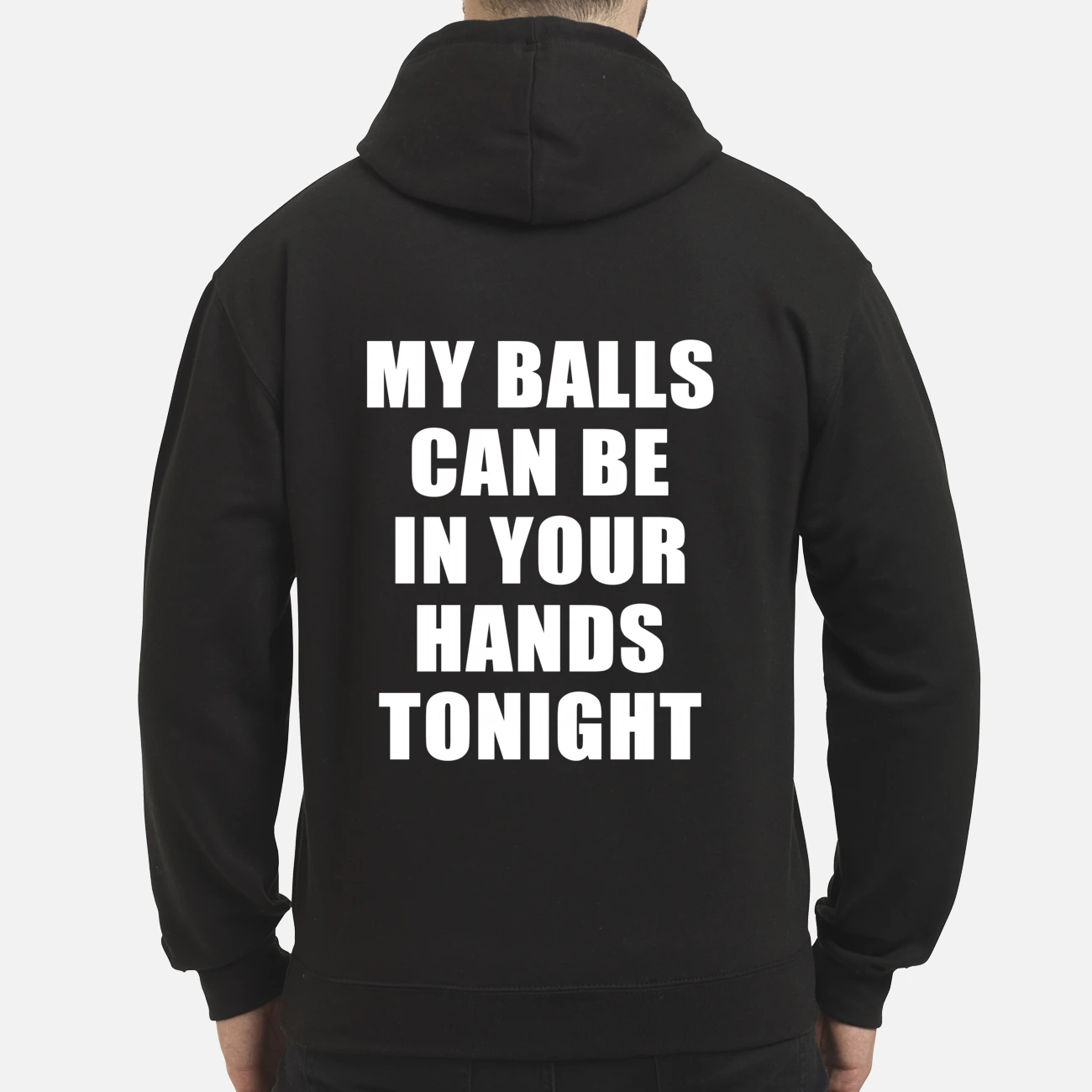 My Balls Can Be In Your Hands Tonight Shirt My Balls Can Be In Your Hands Tonight Shirt