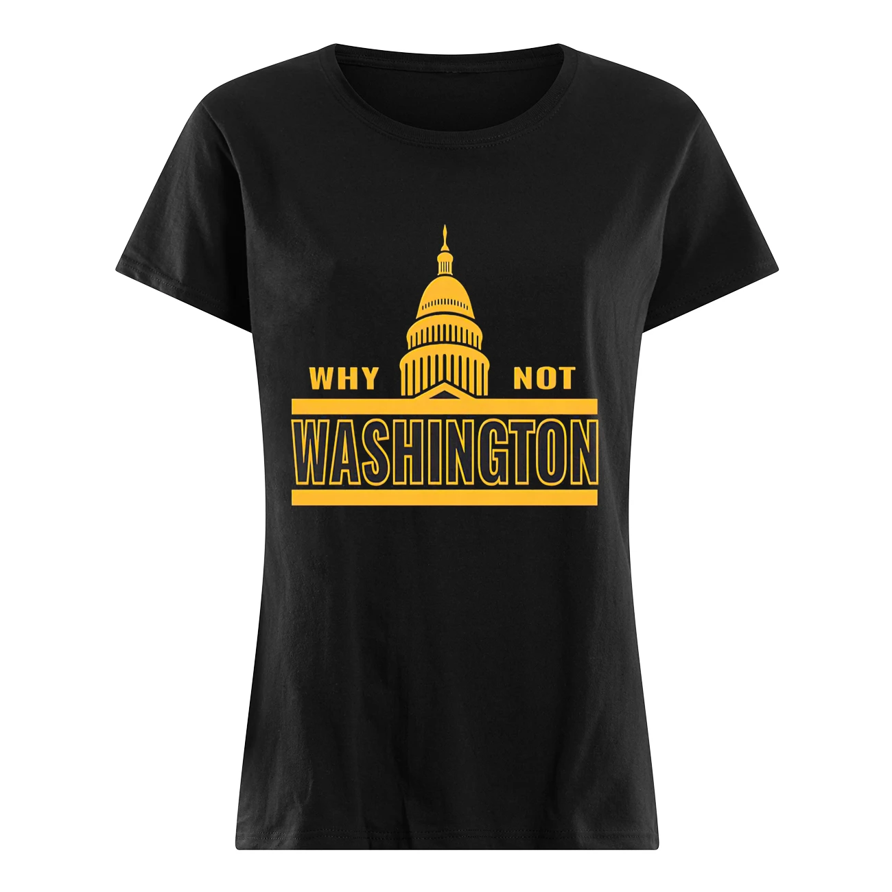 Why Not Washington Shirt Why Not Washington Shirt