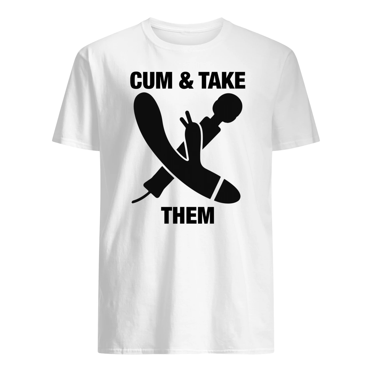C*M And Take Them Shirt C*M And Take Them Shirt