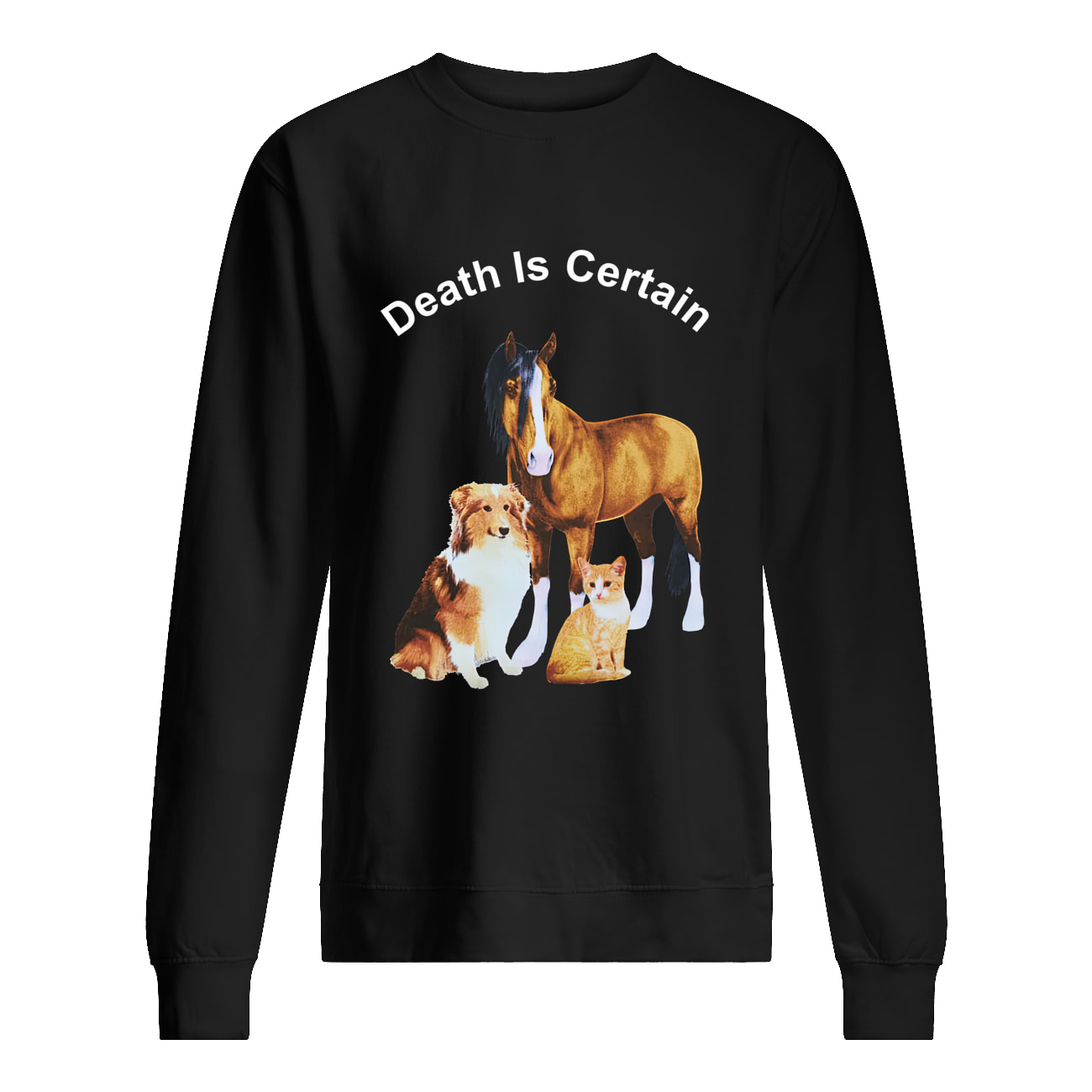 Death Is Certain Horse And Dog Shirt Death Is Certain Horse And Dog Shirt