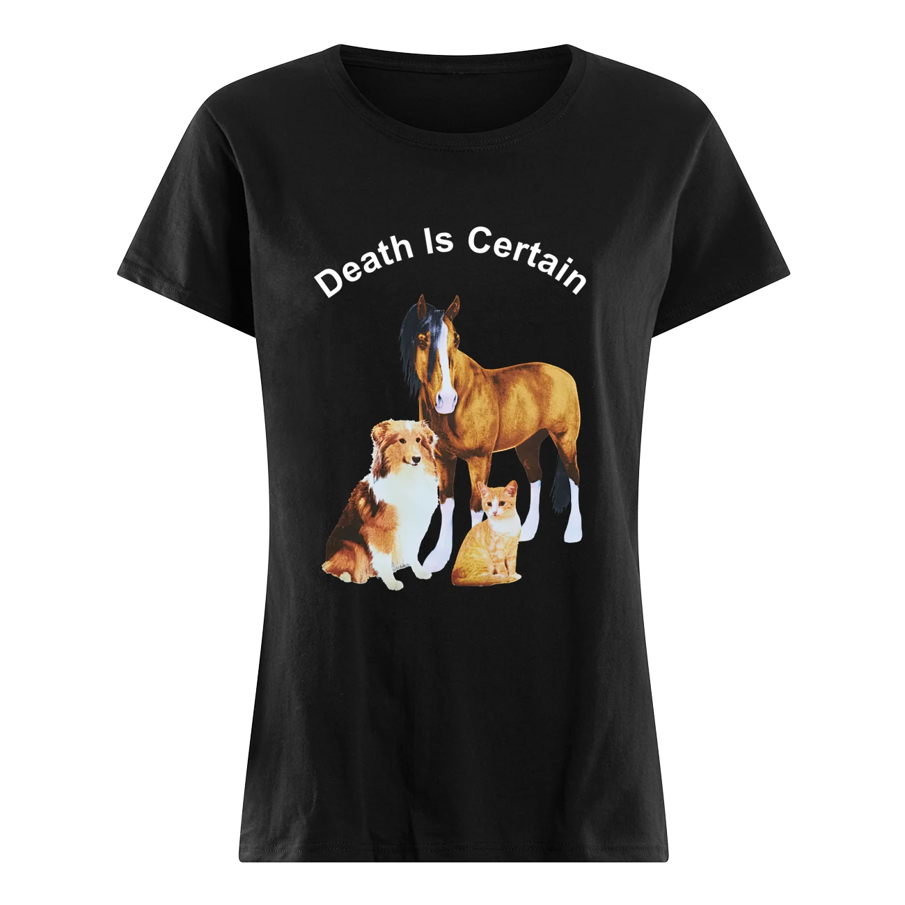 Death Is Certain Horse And Dog Shirt Death Is Certain Horse And Dog Shirt