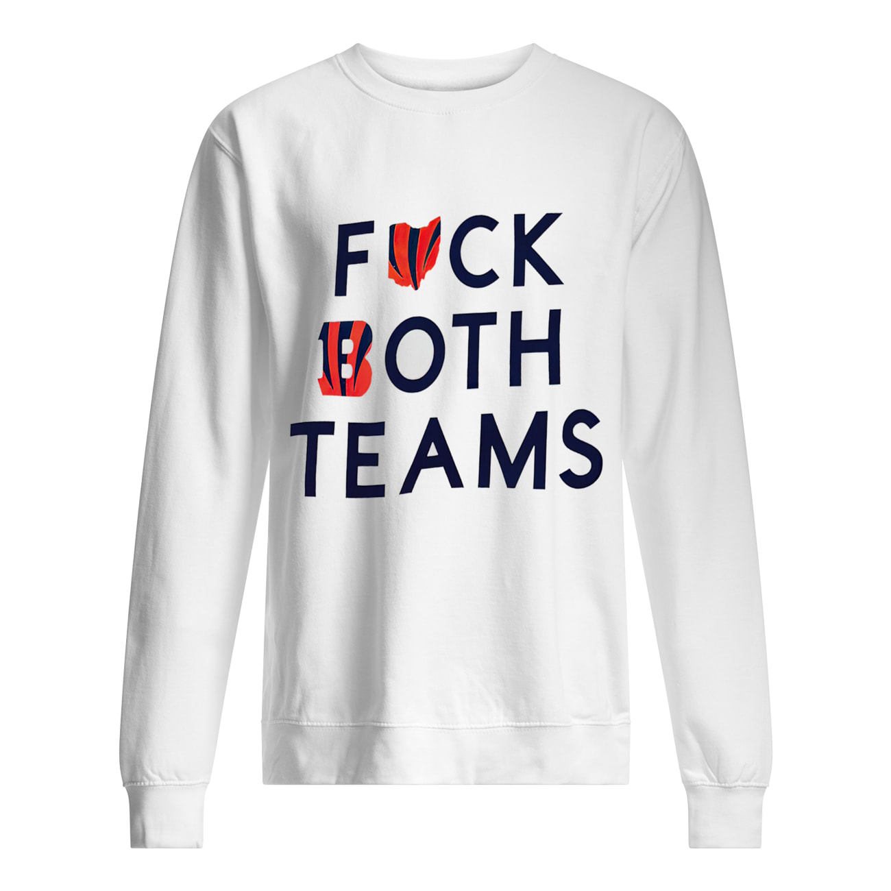 F*Ck Both Teams Bengals Shirt F*Ck Both Teams Bengals Shirt