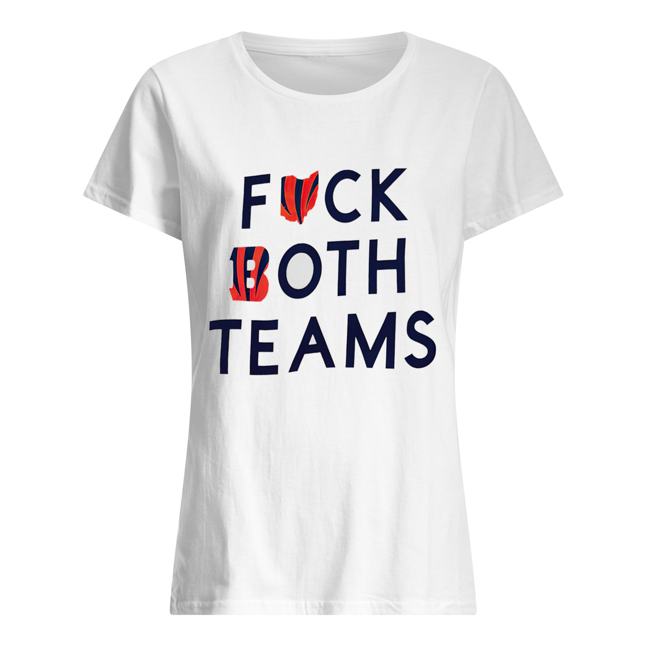 F*Ck Both Teams Bengals Shirt F*Ck Both Teams Bengals Shirt