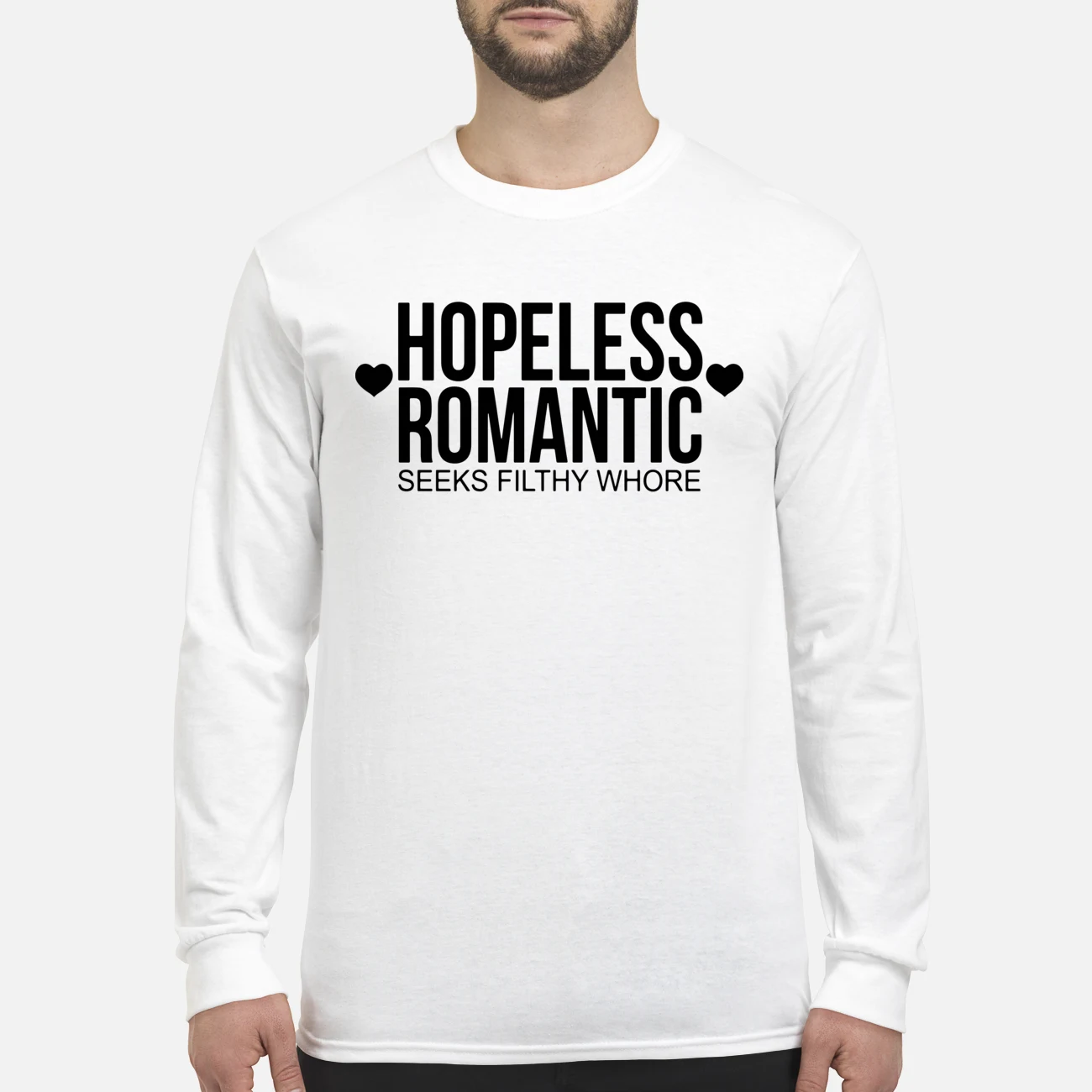 Hopeless Romantic Seeks Filthy Whore Shirt Hopeless Romantic Seeks Filthy Whore Shirt