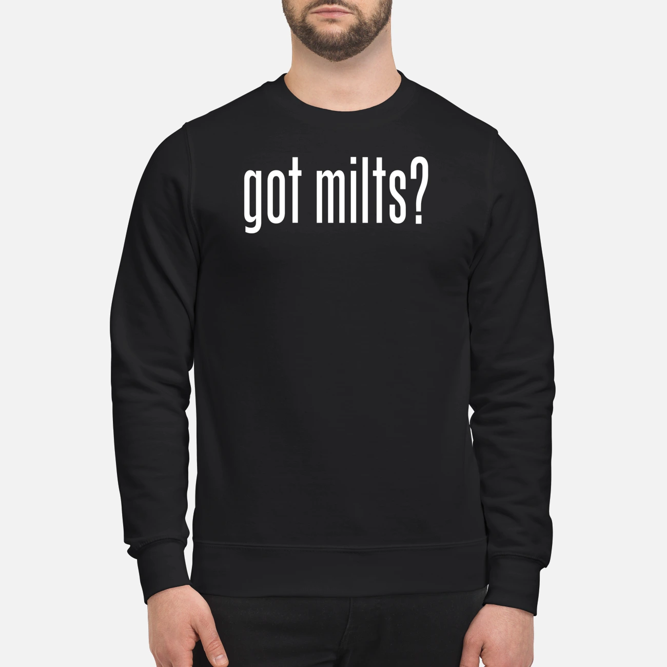 Got Milts Shirt Got Milts Shirt