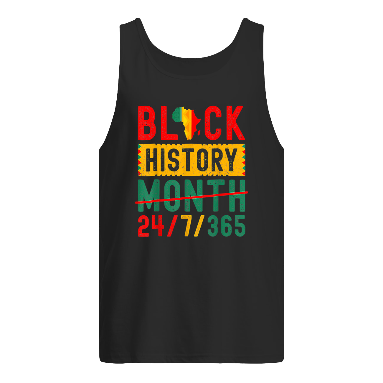 Black History Month 24 7 365 Shirt Black History Month 24 7 365 Shirt