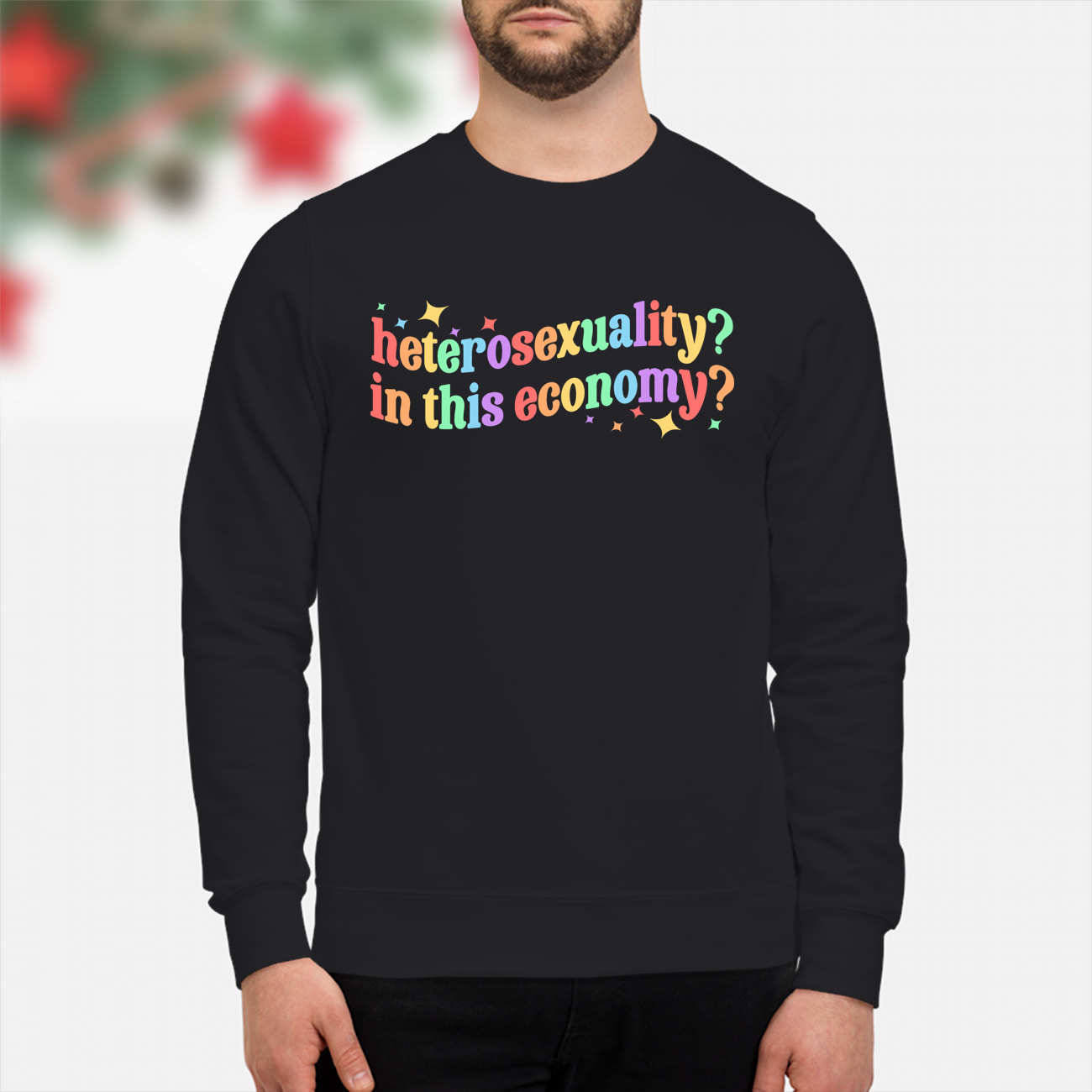Heterosexuality In This Economy Shirt Heterosexuality In This Economy Shirt