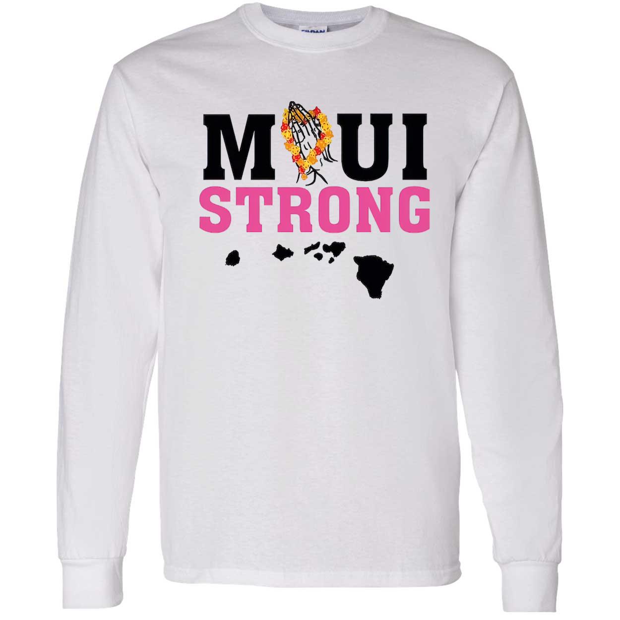 Maui Strong Sweatshirt Maui Strong Sweatshirt