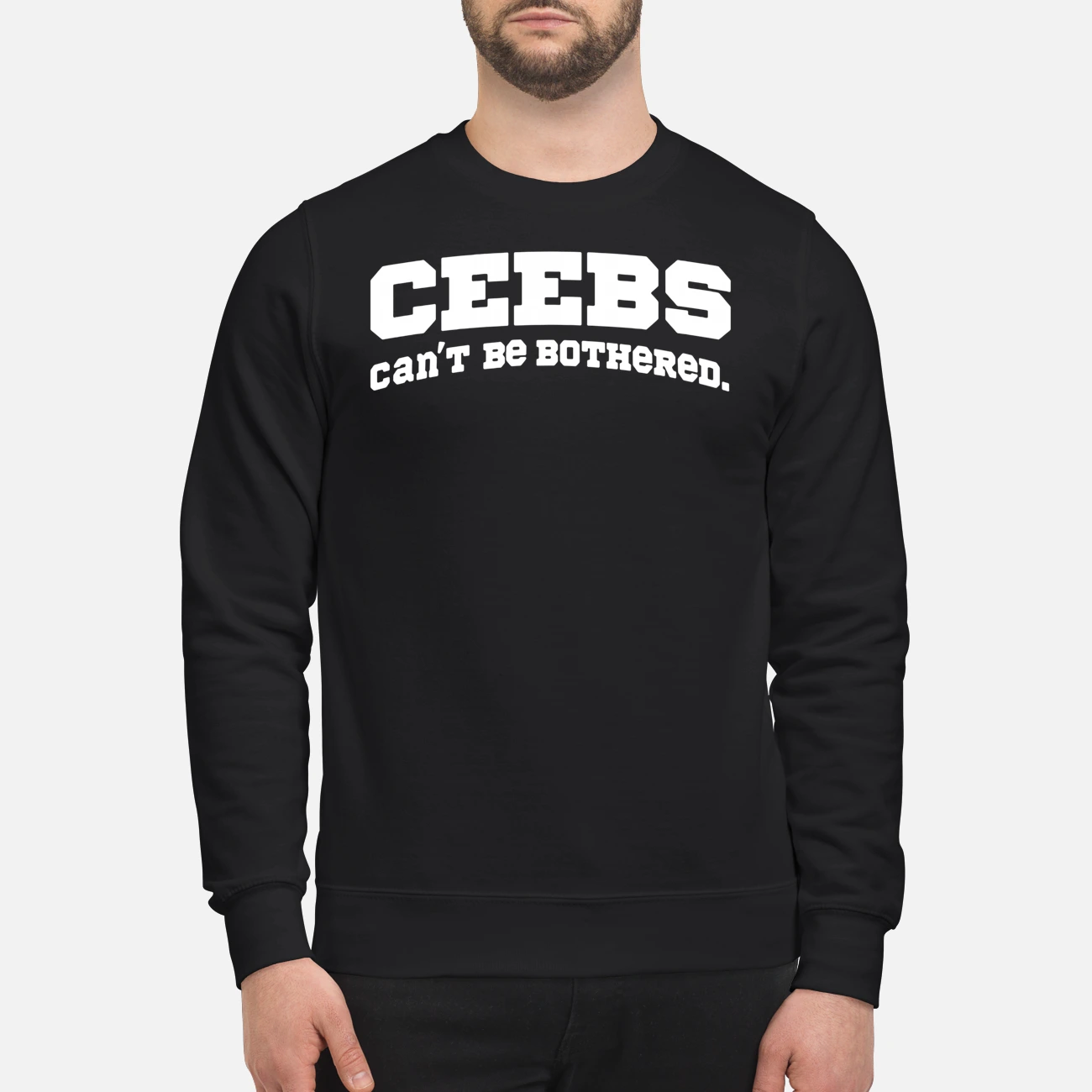 Ceebs Can’T Be Bothered Shirt Ceebs Can’T Be Bothered Shirt