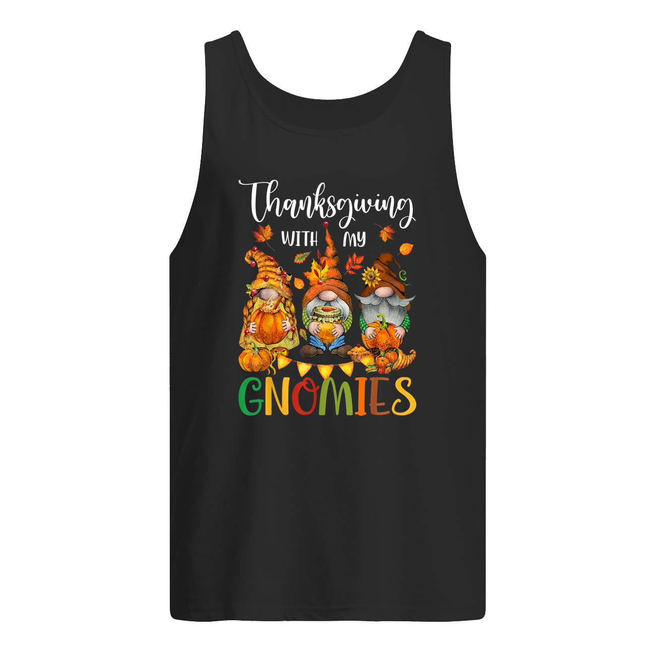 Thanksgiving With My Gnomies Shirt Thanksgiving With My Gnomies Shirt