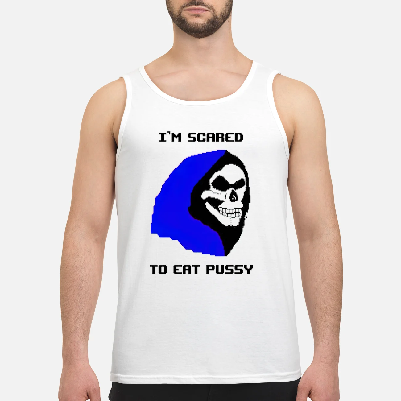 I’M Scared To Eat P*Ssy Shirt I’M Scared To Eat P*Ssy Shirt