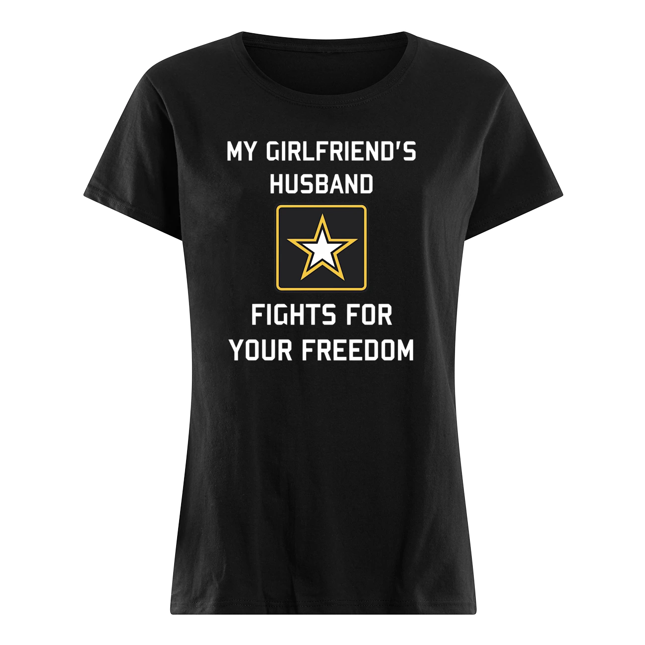 My Girlfriend’S Husband Fights For Your Freedom Shirt My Girlfriend’S Husband Fights For Your Freedom Shirt