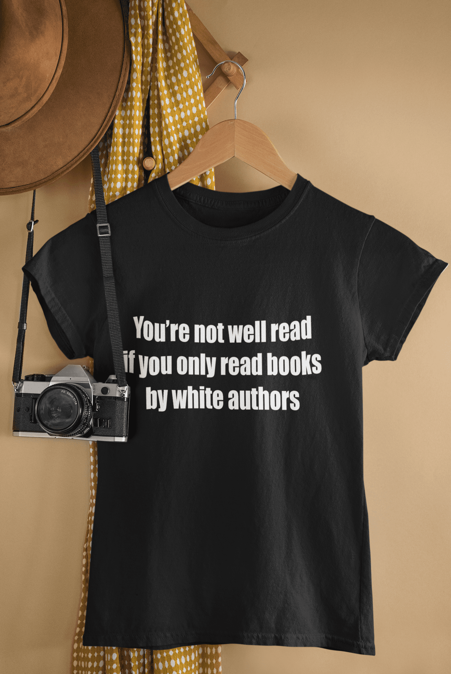 You’Re Not Well Read If You Only Read Books By White Authors Shirt