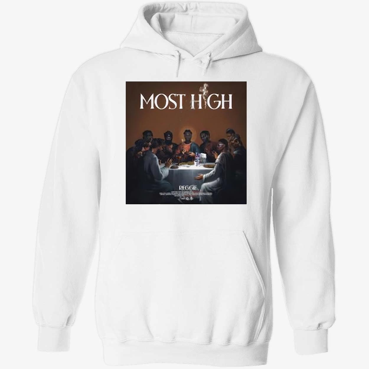 Most High Reggie Shirt Most High Reggie Shirt