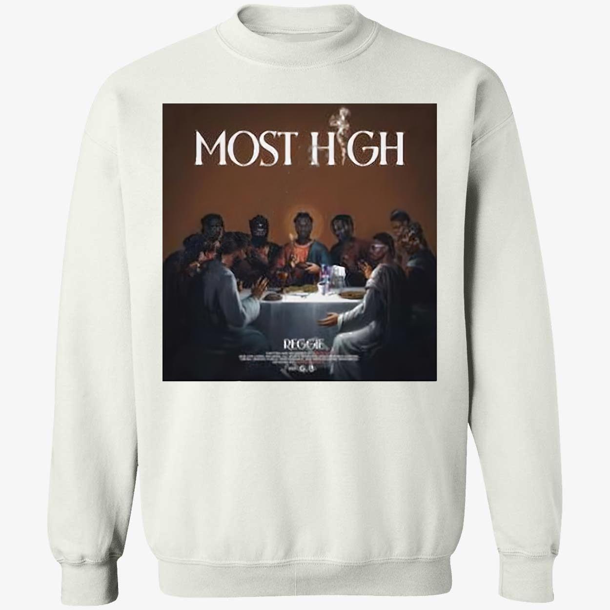 Most High Reggie Shirt Most High Reggie Shirt