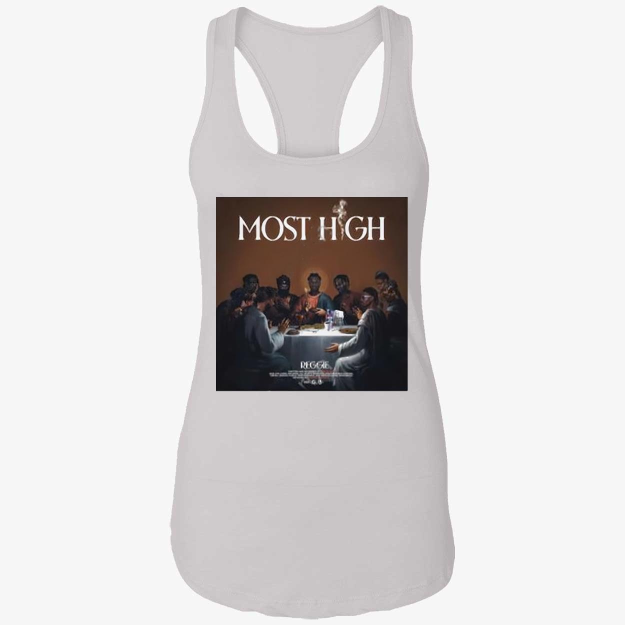Most High Reggie Shirt Most High Reggie Shirt