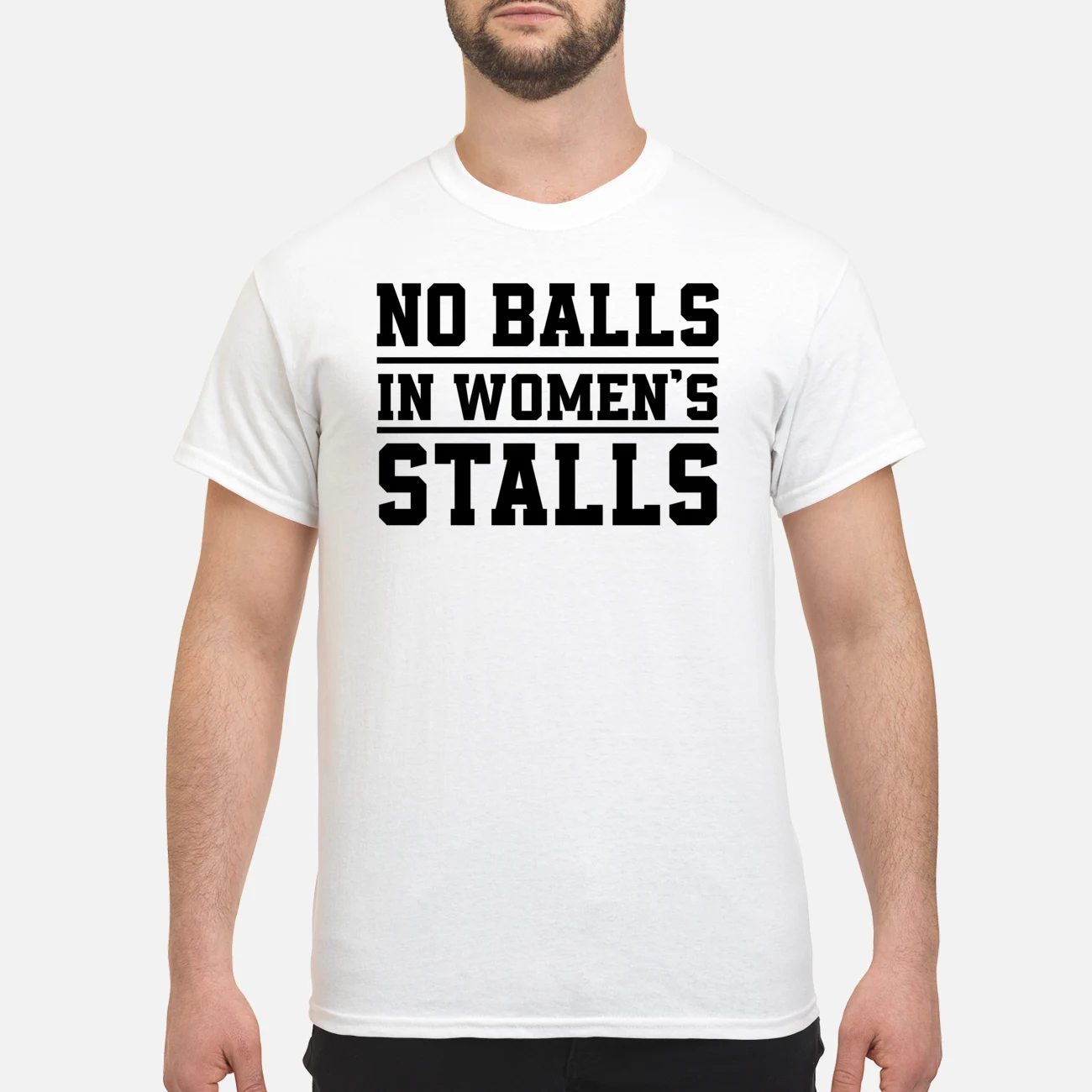 No Balls In Women’S Stalls Shirt No Balls In Women’S Stalls Shirt