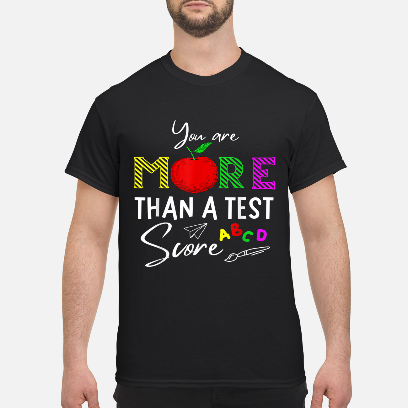 You Are More Than A Test Score Abcd Shirt You Are More Than A Test Score Abcd Shirt