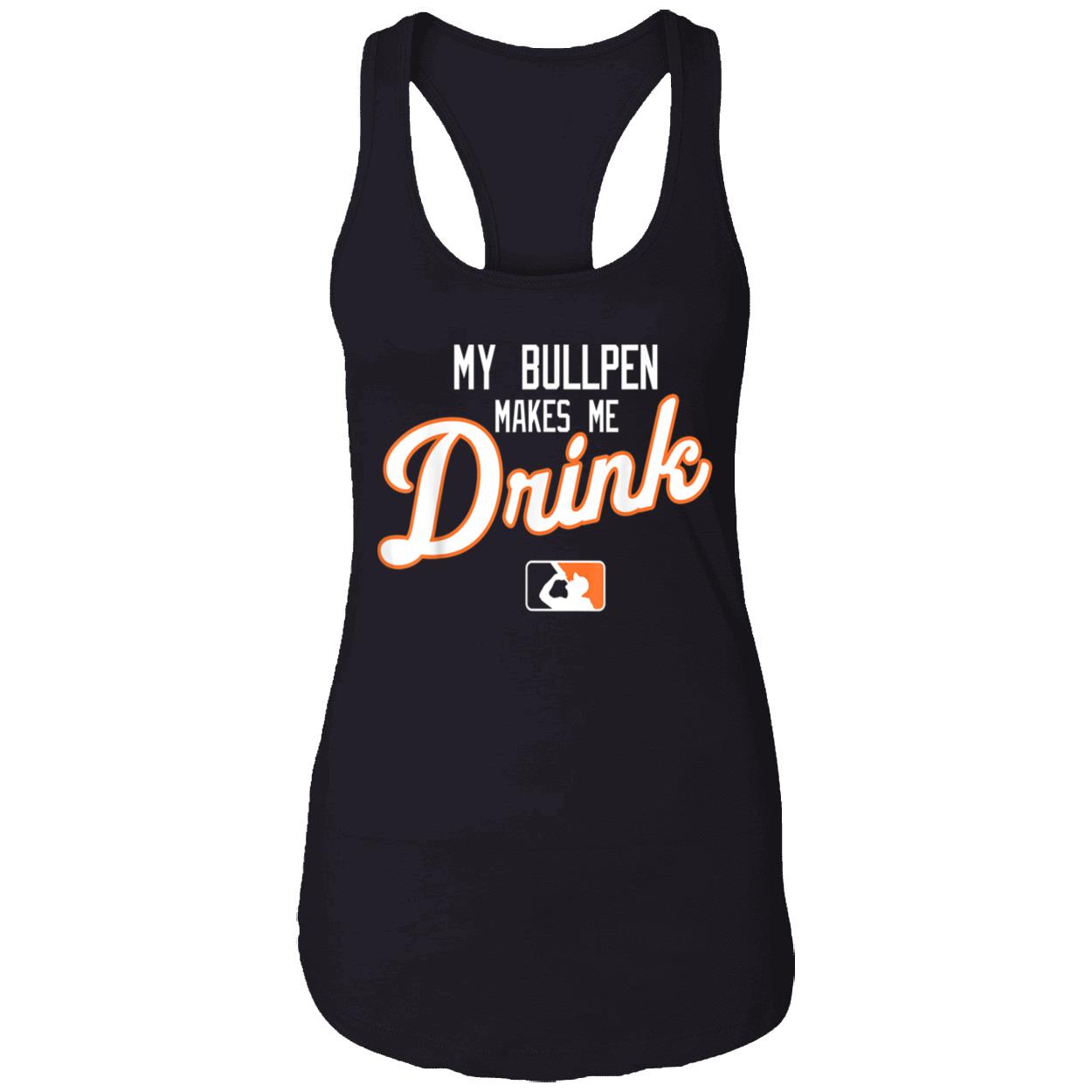 My Bullpen Makes Me Drink Shirt My Bullpen Makes Me Drink Shirt