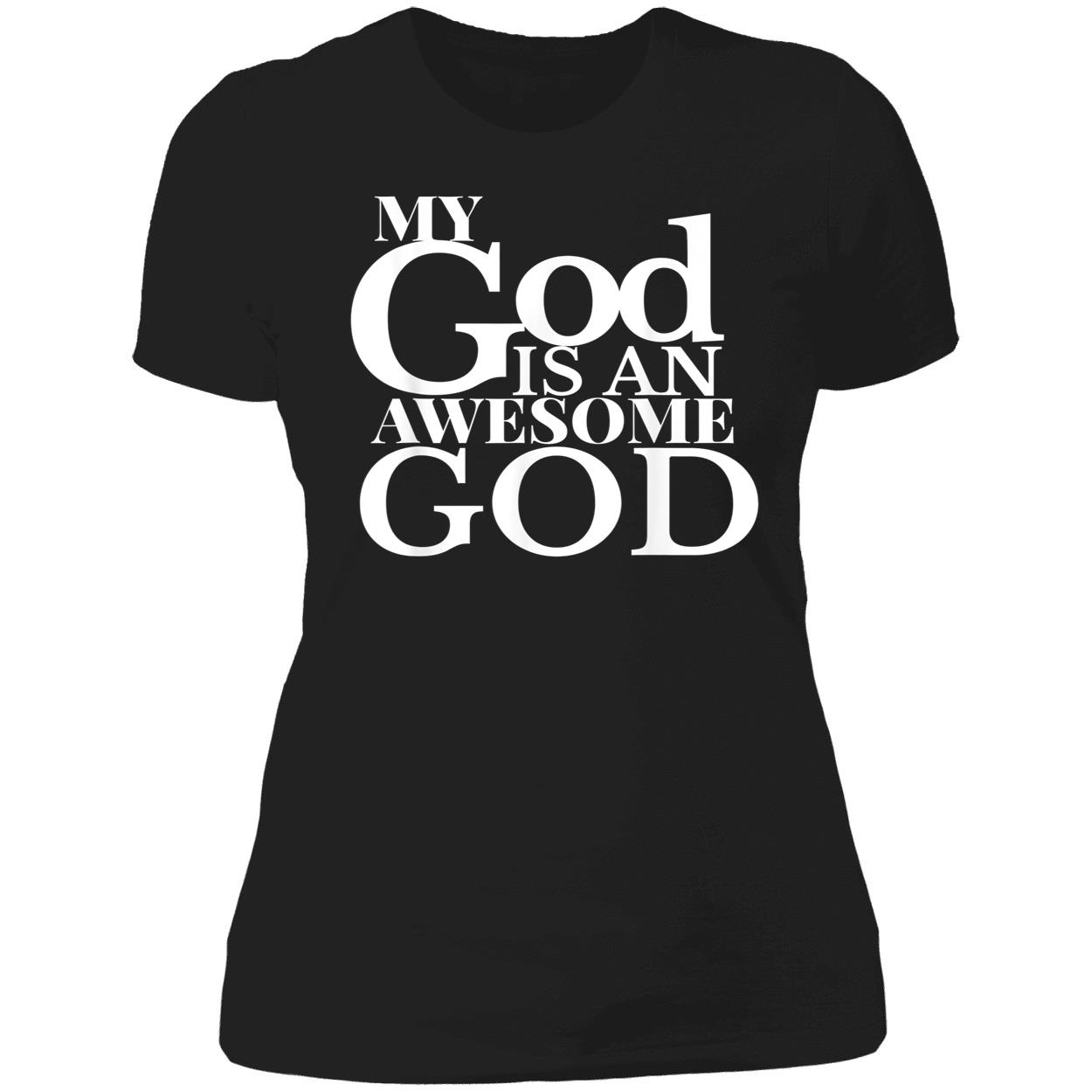 My God Is An Awesome God Shirt My God Is An Awesome God Shirt