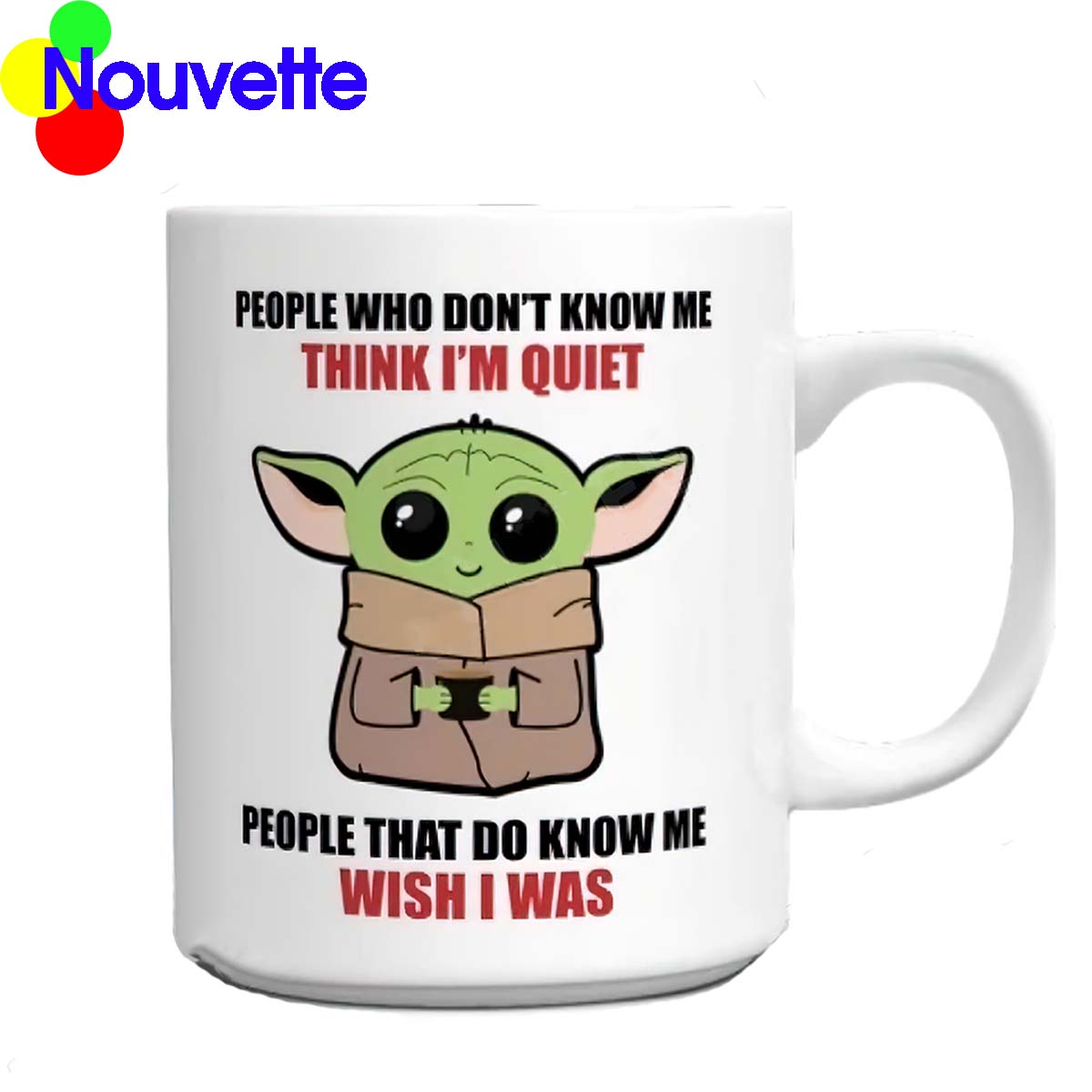 People Who Don’T Know Me Think I’M Quiet Mug People Who Don’T Know Me Think I’M Quiet Mug