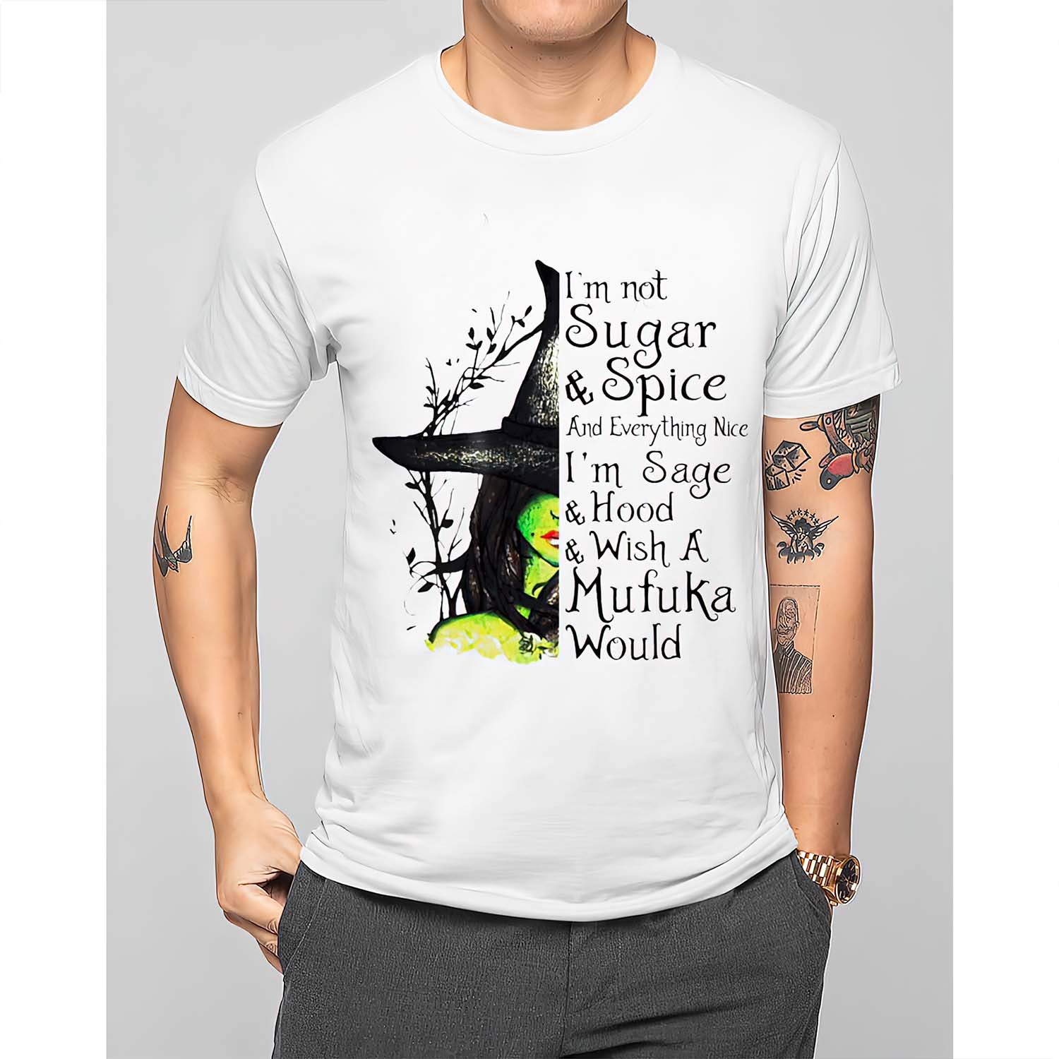 Witch I’M Not Sugar And Spice And Everything Nice Shirt Witch I’M Not Sugar And Spice And Everything Nice Shirt