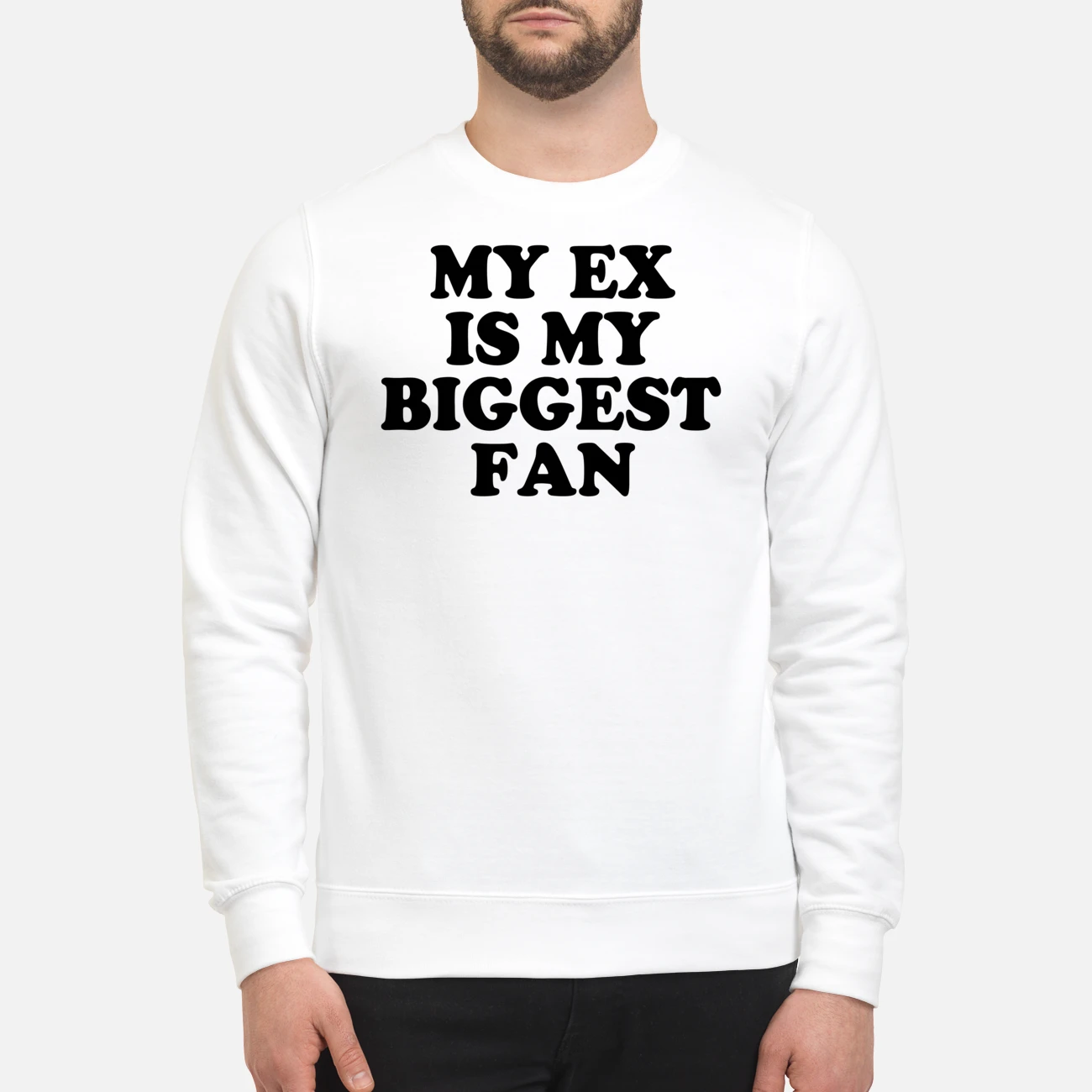 My Ex Is My Biggest Fan Shirt My Ex Is My Biggest Fan Shirt