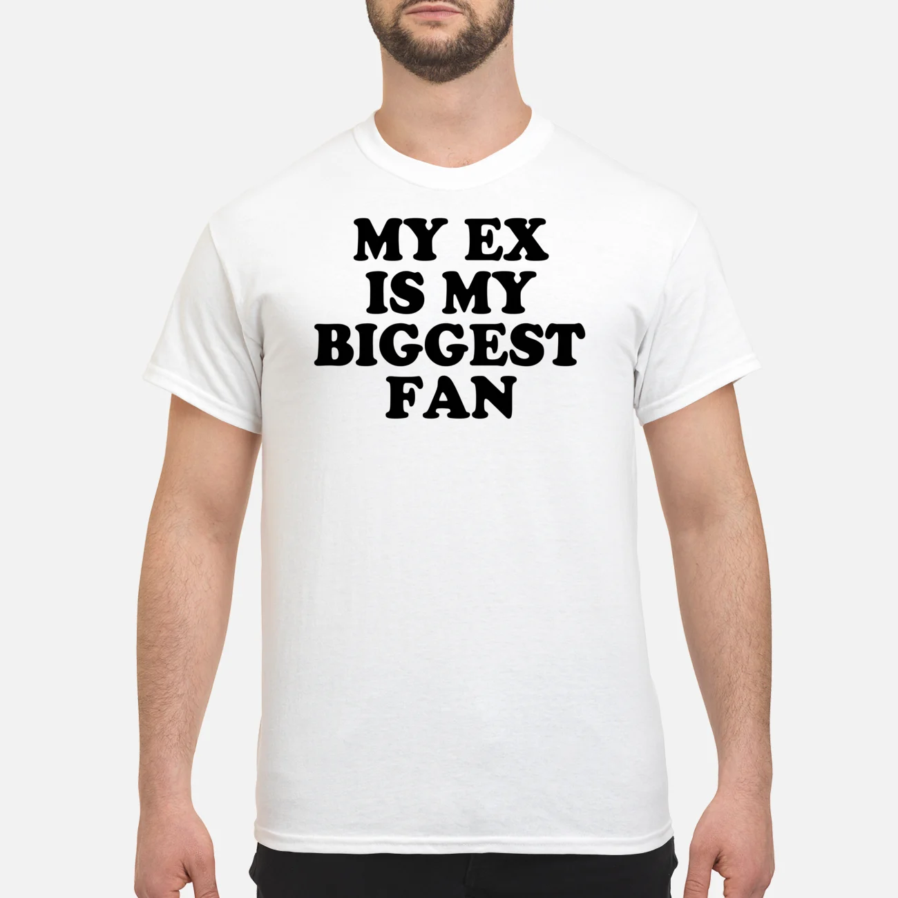 My Ex Is My Biggest Fan Shirt My Ex Is My Biggest Fan Shirt