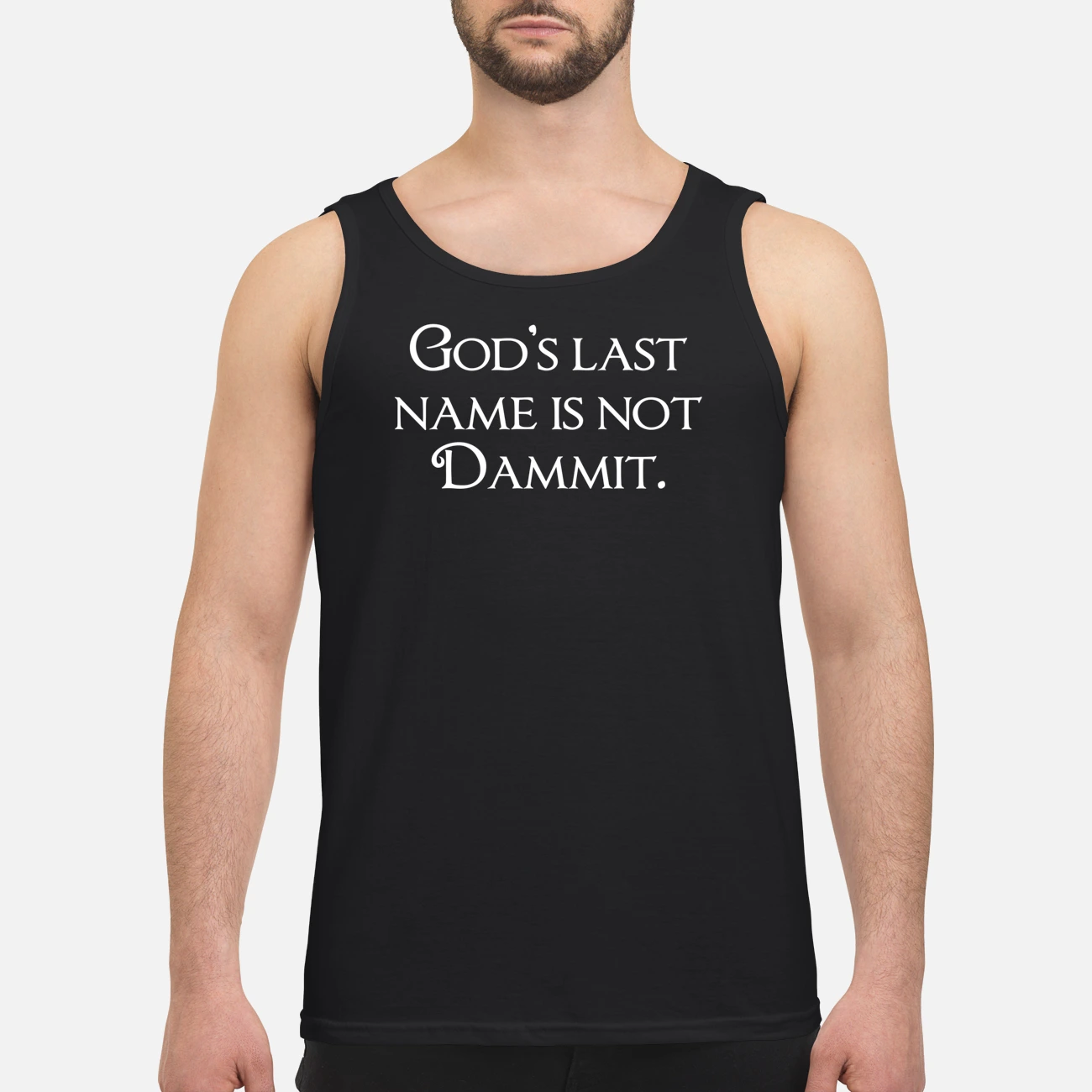 God’S Last Name Is Not Dammit Shirt God’S Last Name Is Not Dammit Shirt