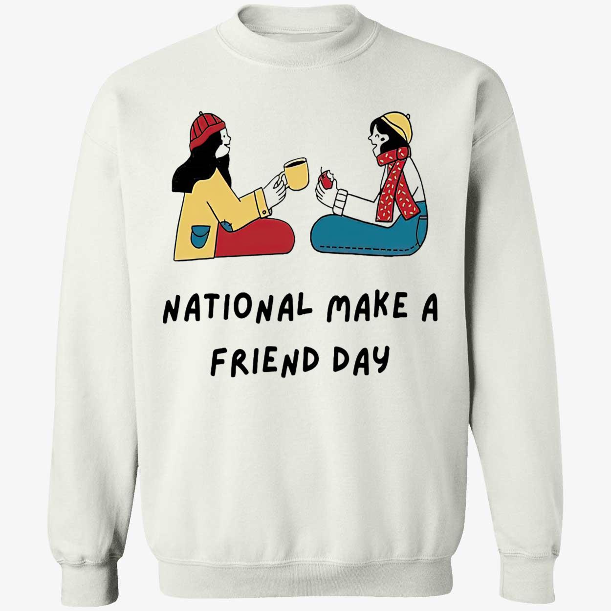 National Make A Friend Day Shirt National Make A Friend Day Shirt