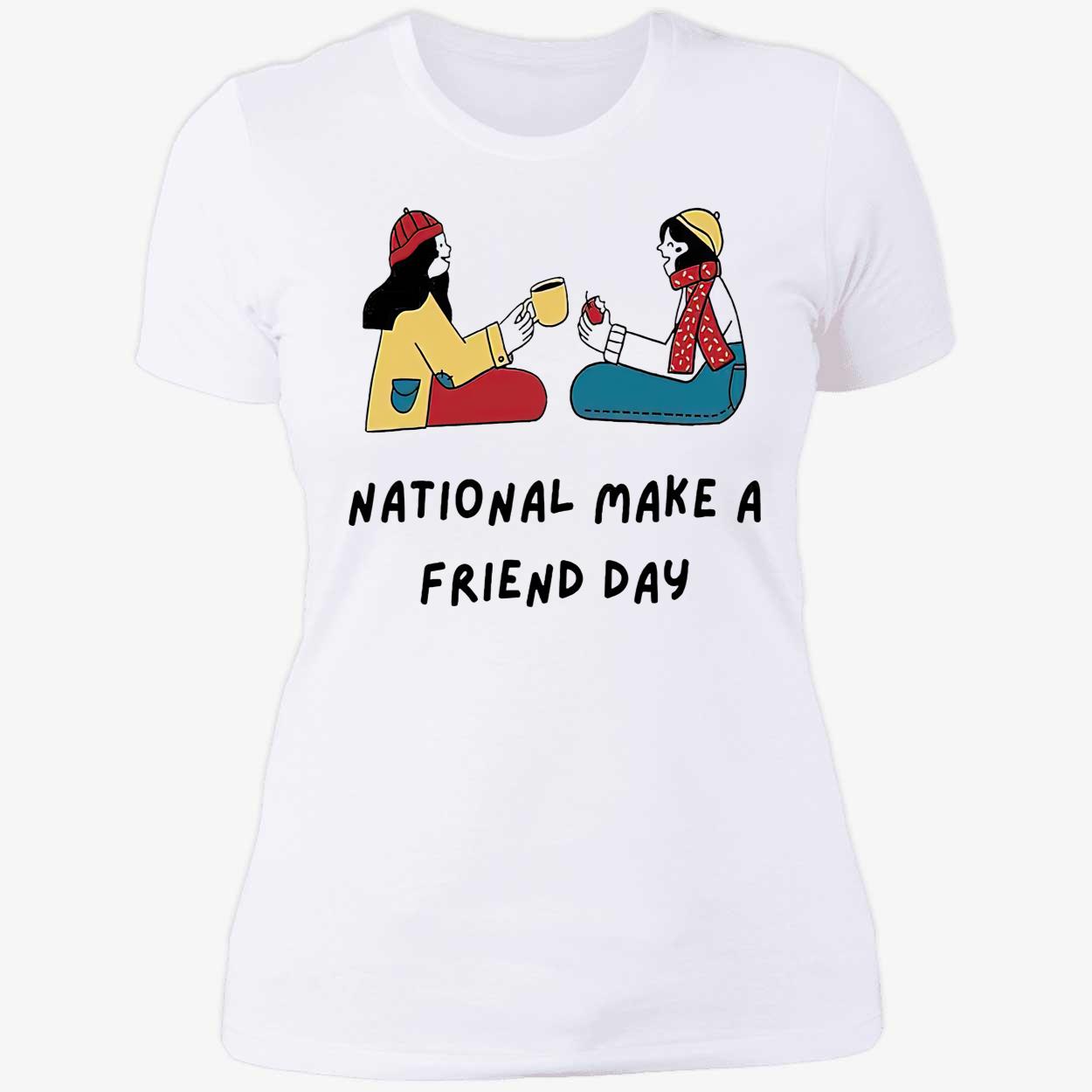 National Make A Friend Day Shirt National Make A Friend Day Shirt