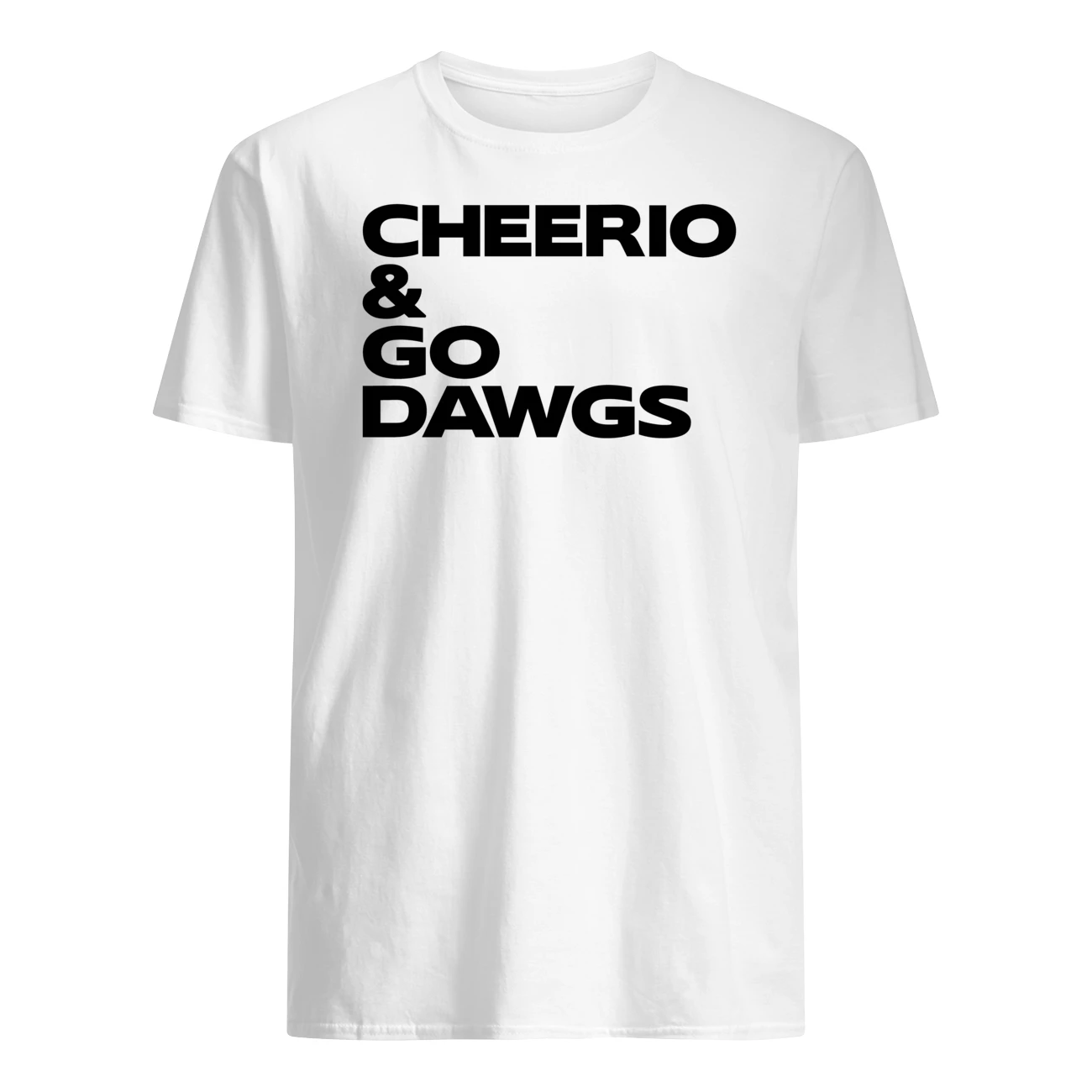 Cheerio And Go Dawgs T-Shirt