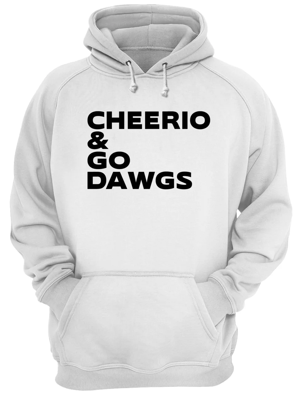 Cheerio And Go Dawgs Shirt Cheerio And Go Dawgs Shirt