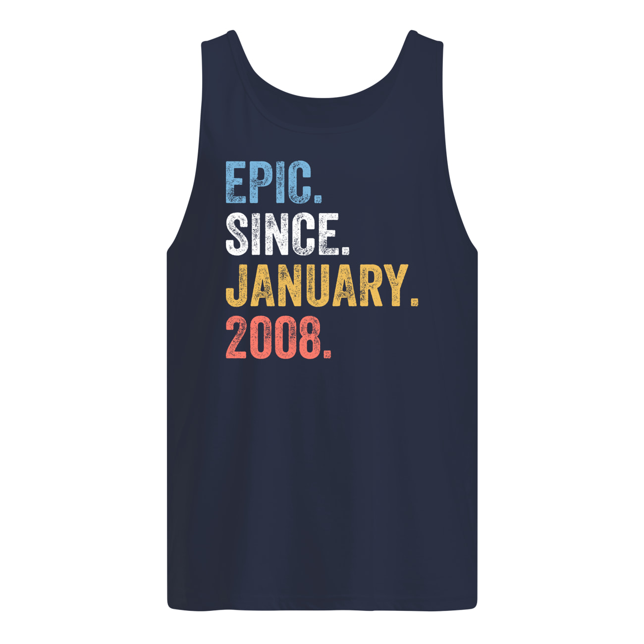 Epic Since January 2008 Shirt Epic Since January 2008 Shirt