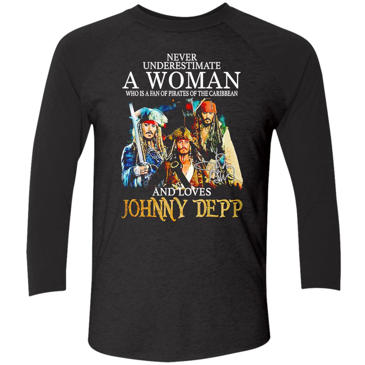 Never Underestimate Who Is A Fan Of Pirates Of The Caribbean And Loves Johnny Depp Shirt Never Underestimate Who Is A Fan Of Pirates Of The Caribbean And Loves Johnny Depp Shirt