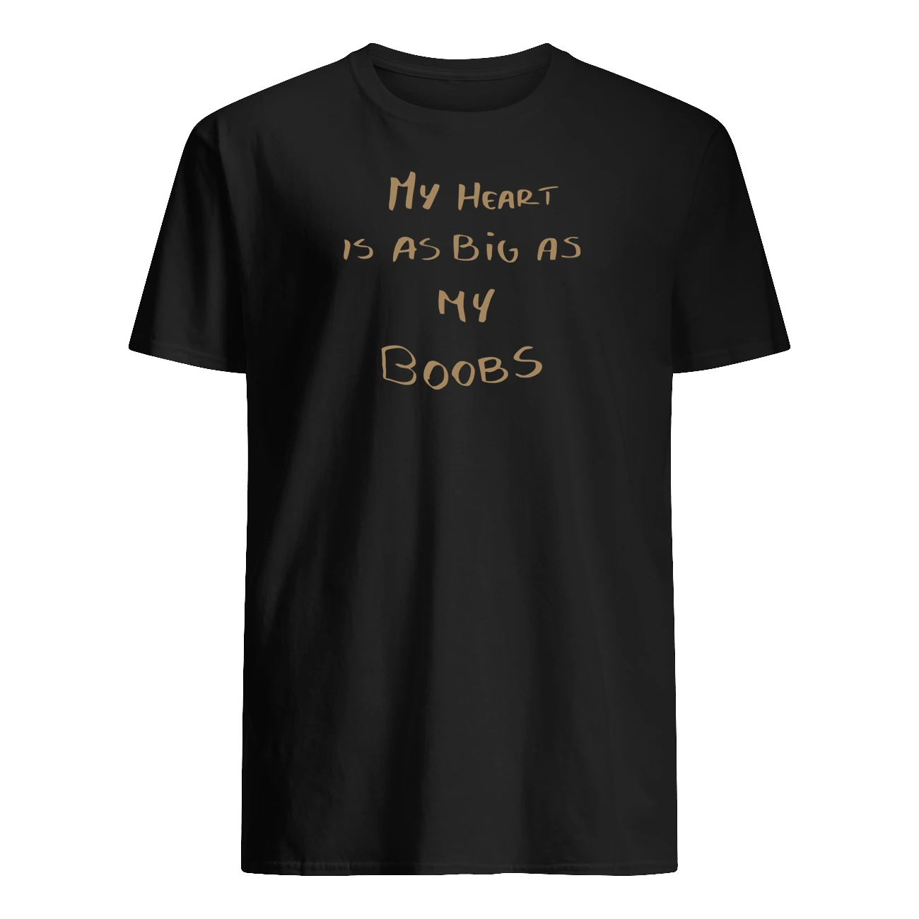 My Heart Is As Big As My Boobs Shirt My Heart Is As Big As My Boobs Shirt