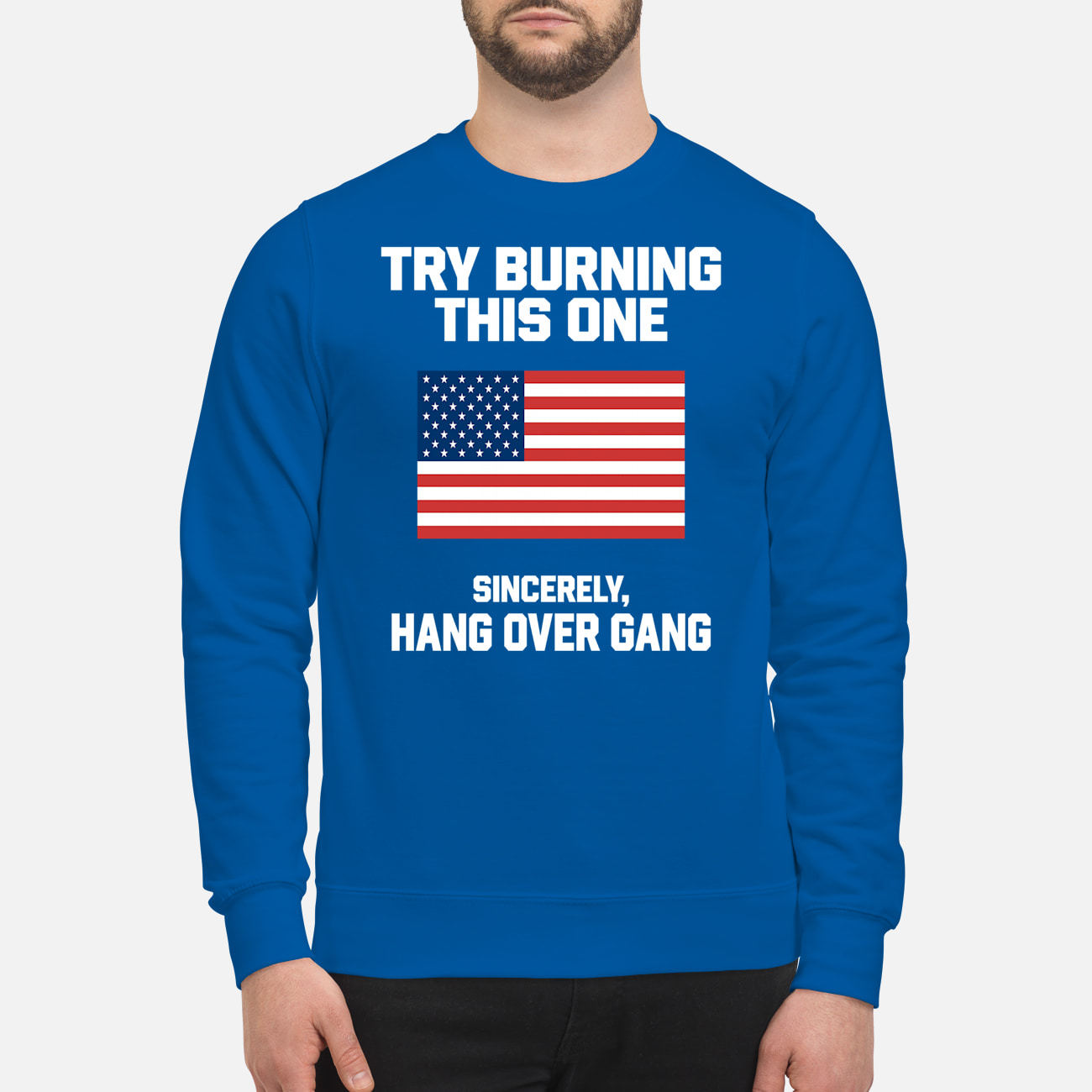 Try Burning This One Sincerely Hang Over Gang Shirt Try Burning This One Sincerely Hang Over Gang Shirt