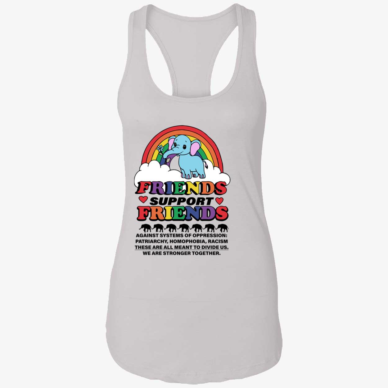 Friends Support Friends Against Systems Of Oppression Shirt Friends Support Friends Against Systems Of Oppression Shirt