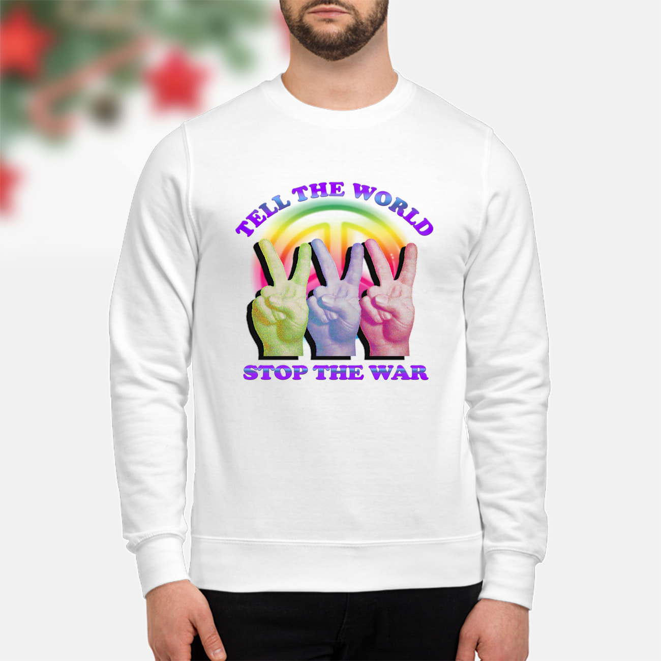 Tell The World Stop The War Shirt Tell The World Stop The War Shirt
