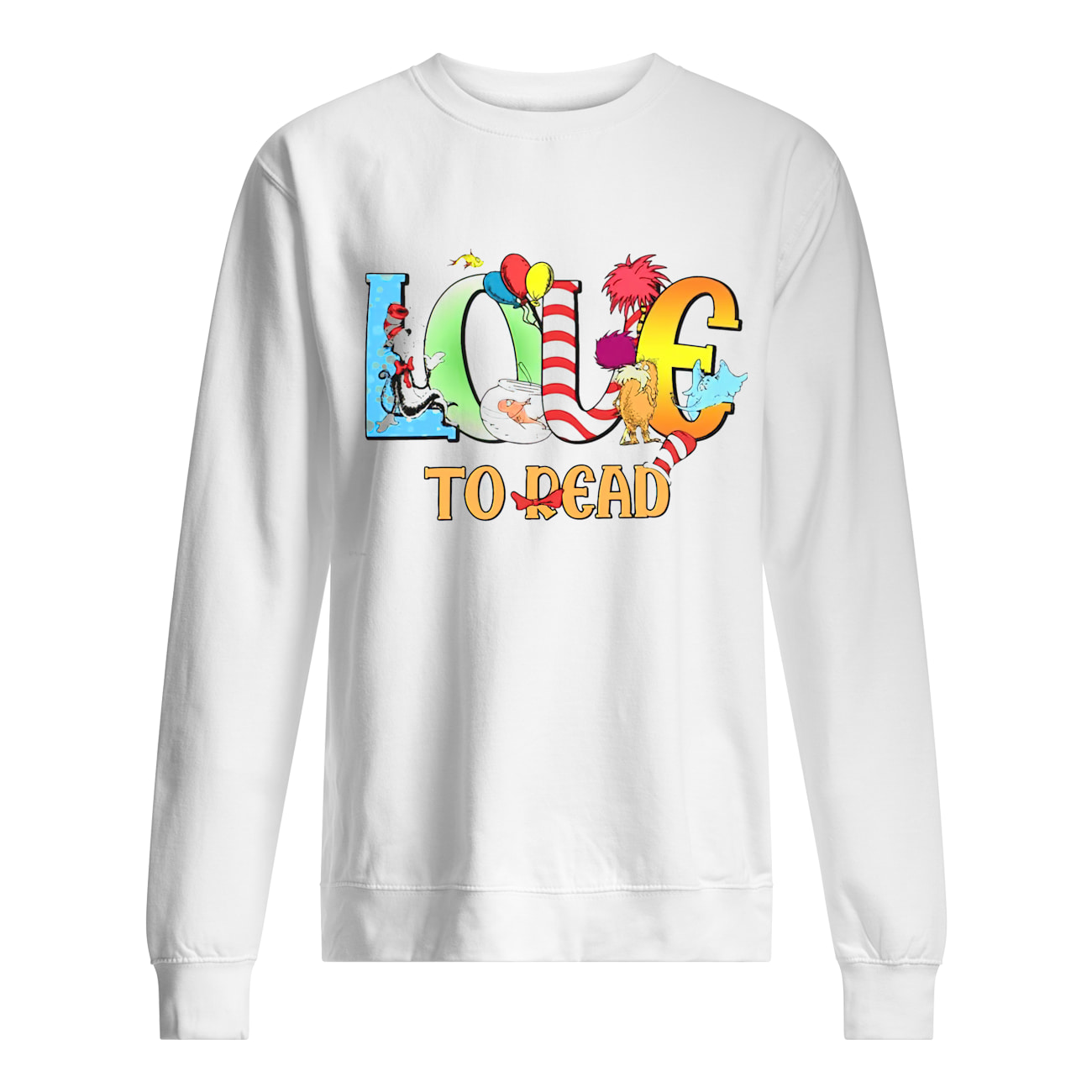 Dr Seuss Love To Read Shirt Dr Seuss Love To Read Shirt