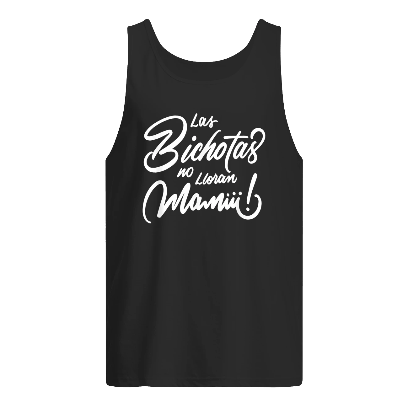 Las Bichotas No Lloran Mamiii Shirt Las Bichotas No Lloran Mamiii Shirt