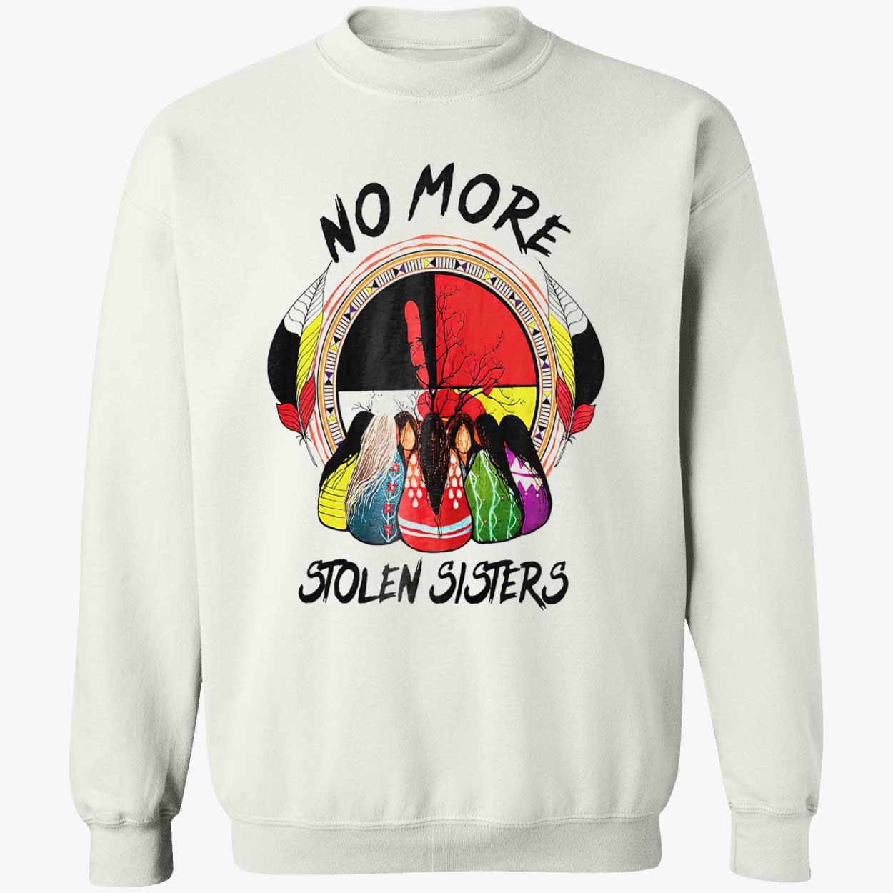 No More Stolen Sister’S Vintage Shirt No More Stolen Sister’S Vintage Shirt