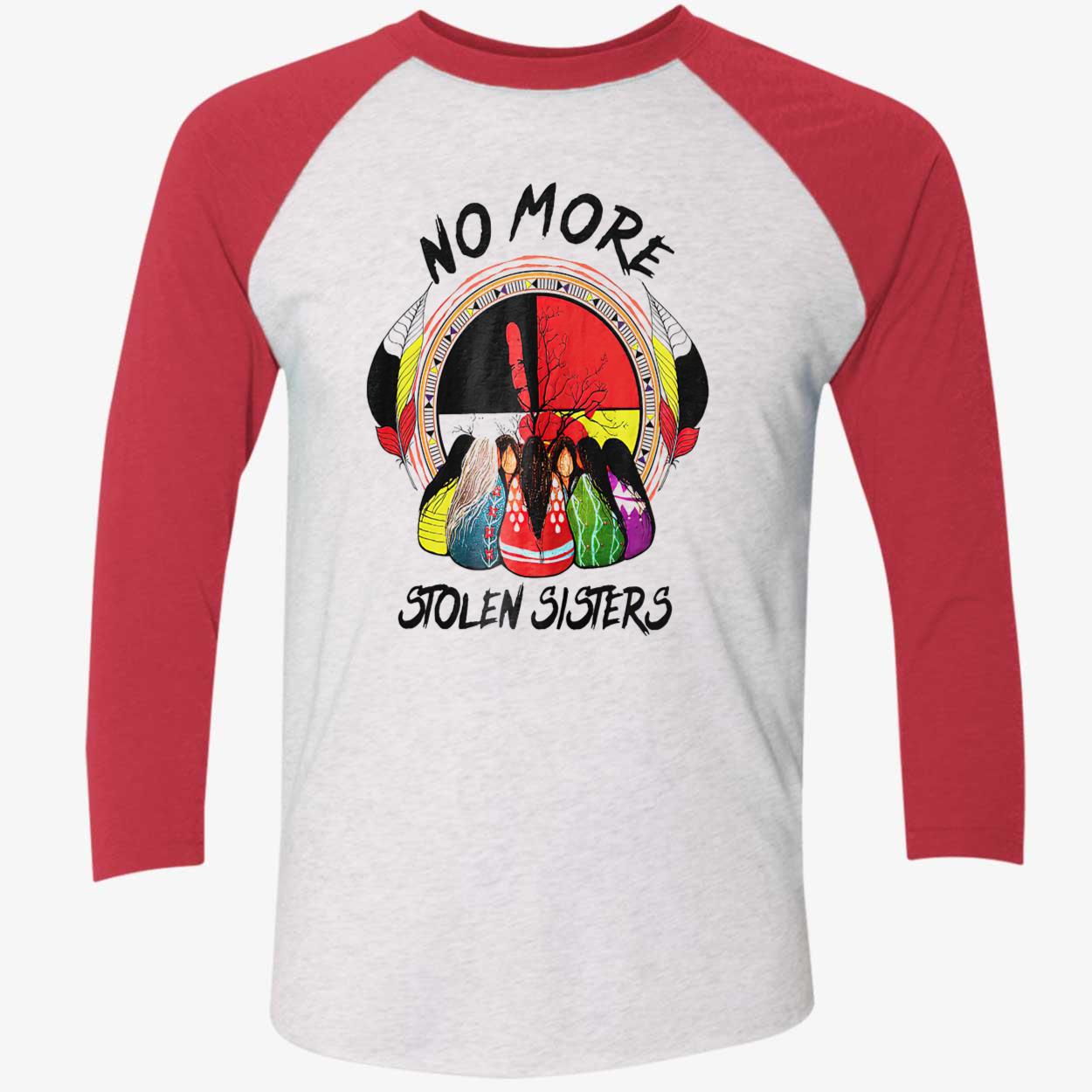 No More Stolen Sister’S Vintage Shirt No More Stolen Sister’S Vintage Shirt