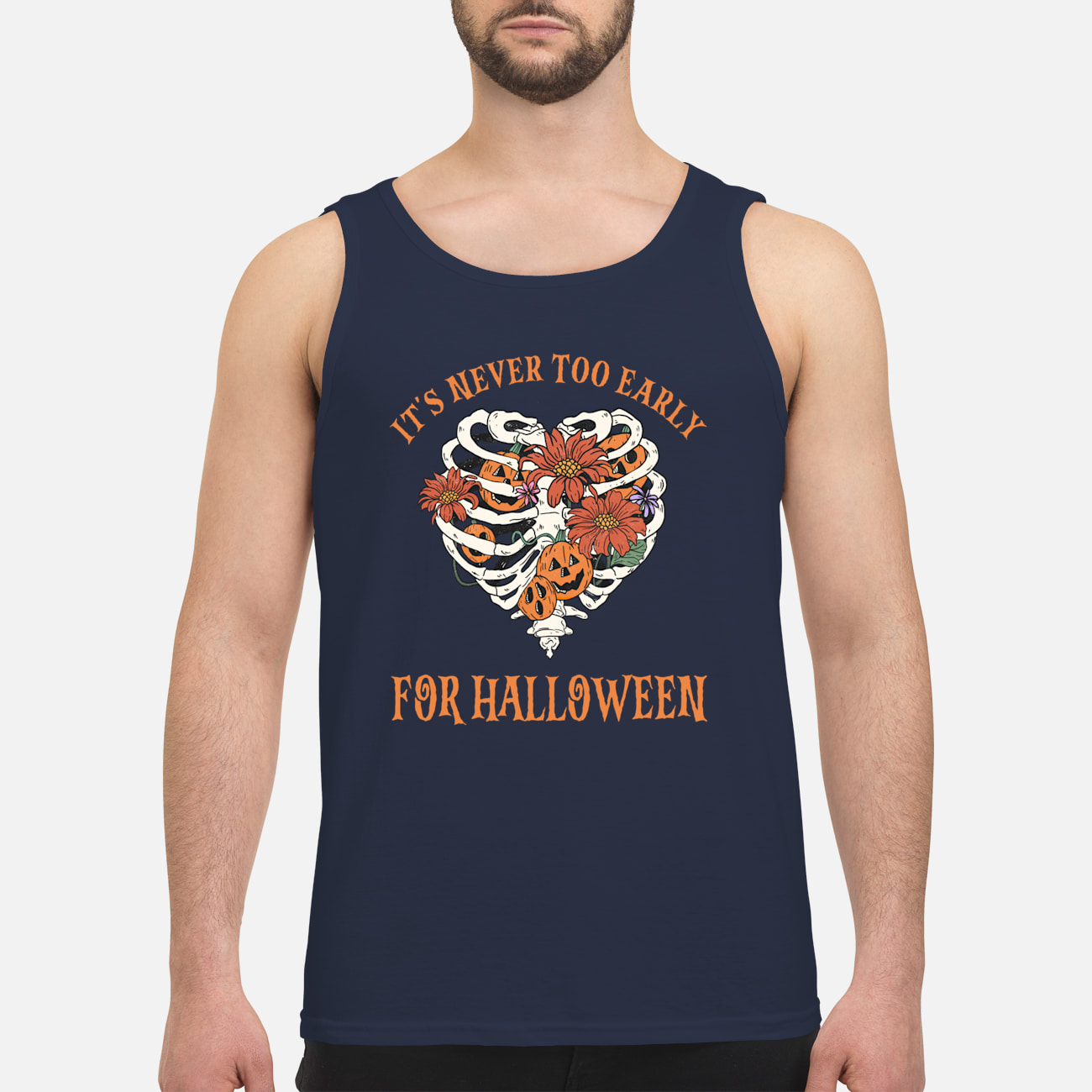 Skeleton Pumpkin It’S Never Too Early For Halloween Sweatshirt Skeleton Pumpkin It’S Never Too Early For Halloween Sweatshirt